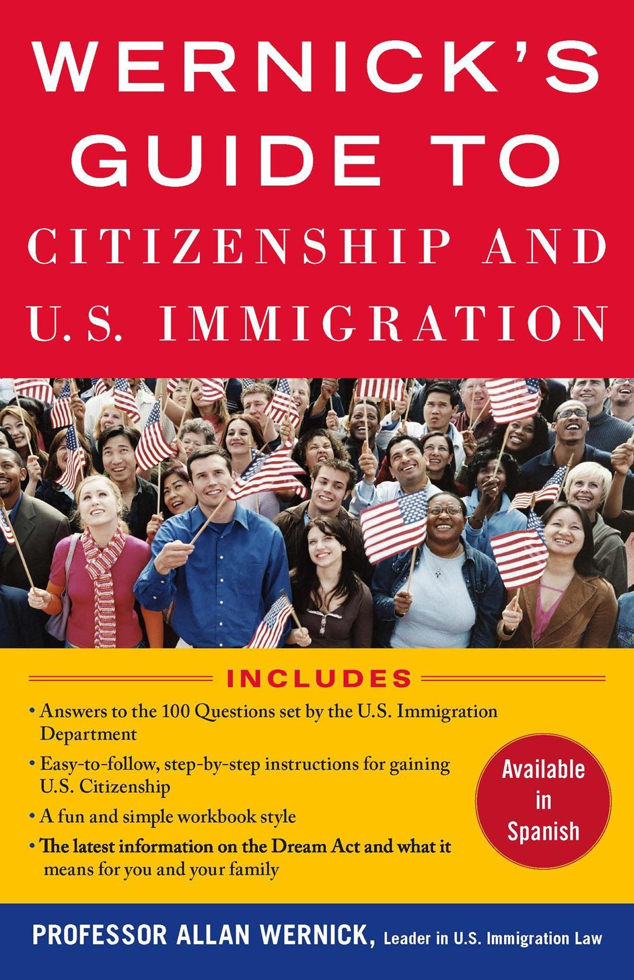 United States Immigration & Citizenship: Prof. Allan Wernick's Guide to the Law,Used