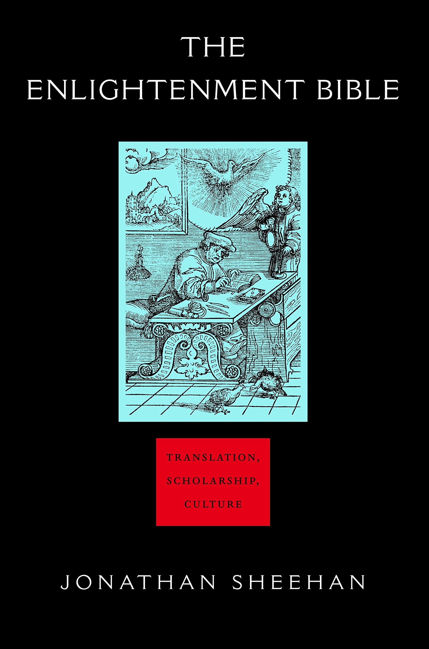 The Enlightenment Bible: Translation, Scholarship, Culture,Used
