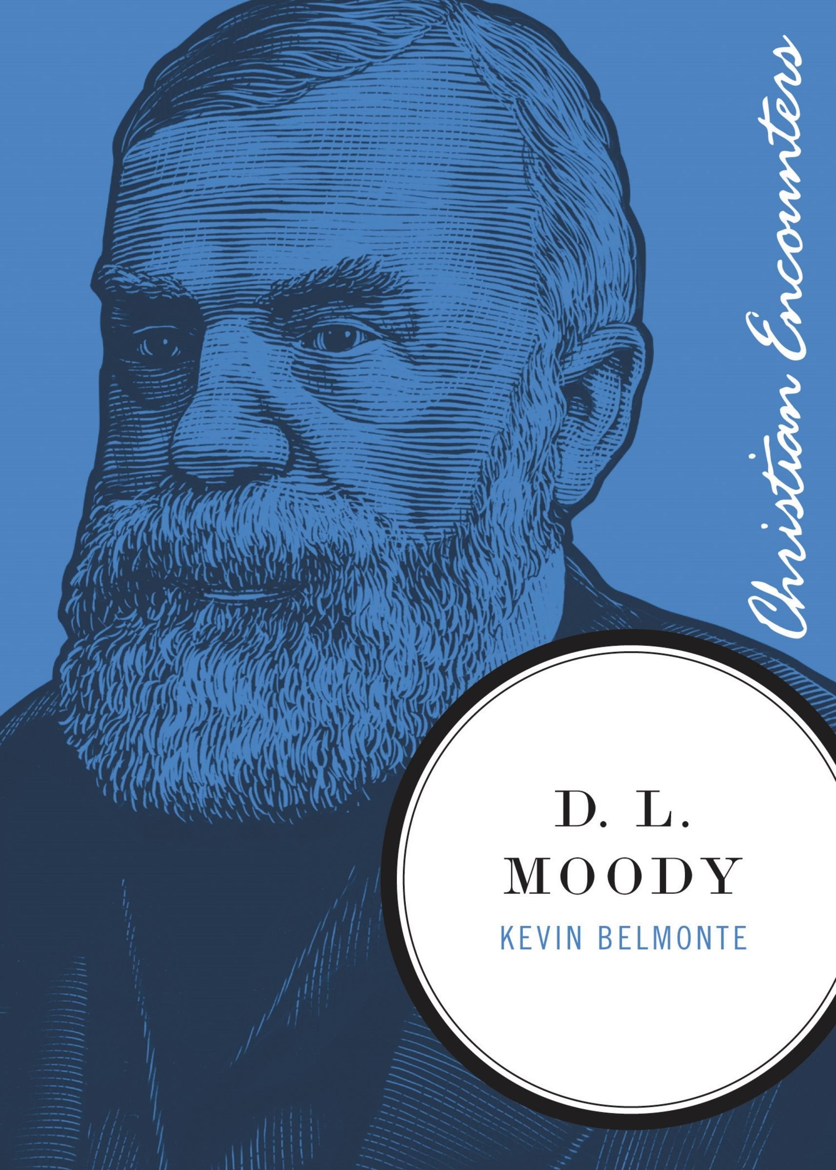 D. L. Moody (Christian Encounters Series),Used