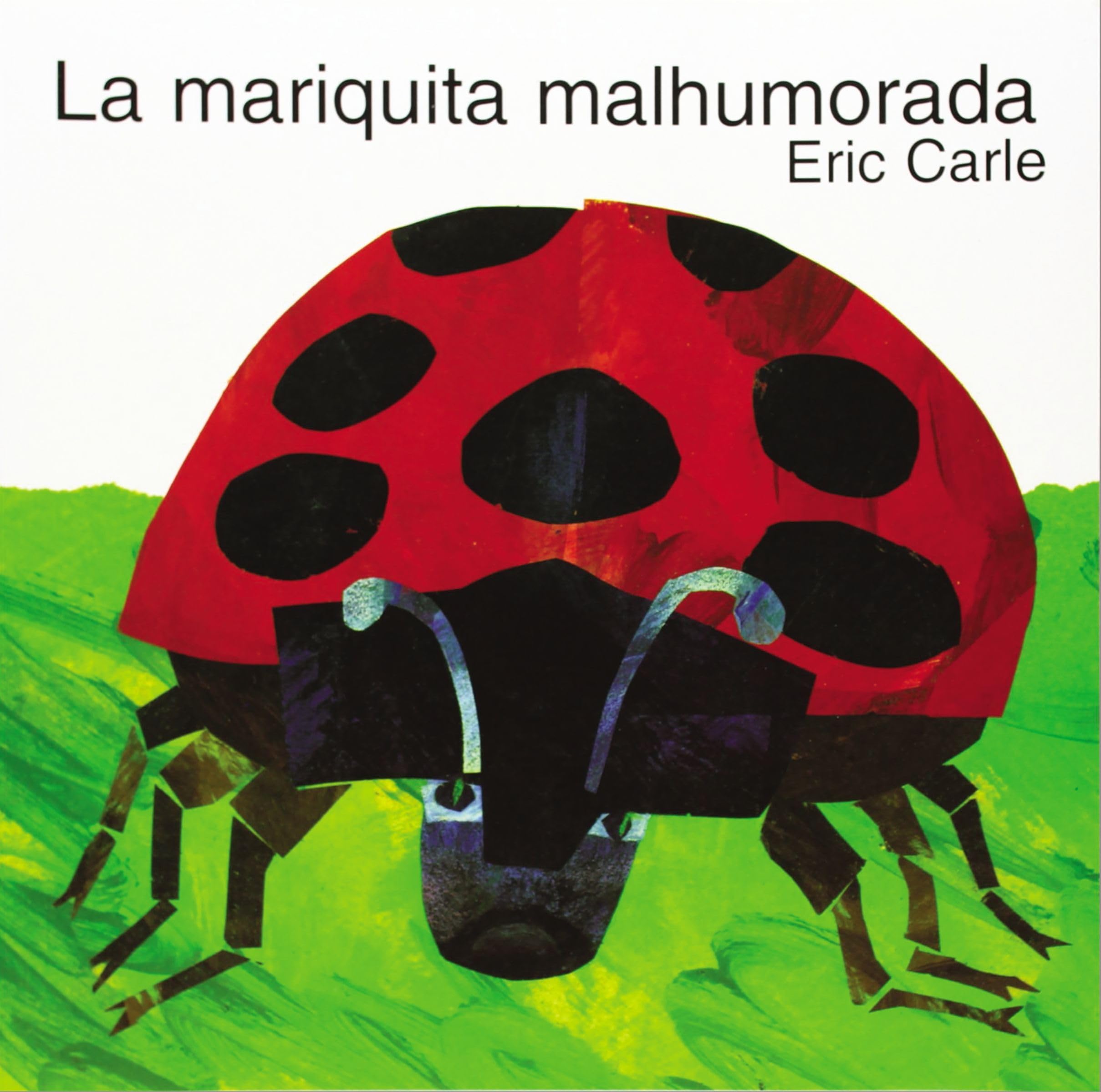 La Mariquita Malhumorada (Spanish Edition),New