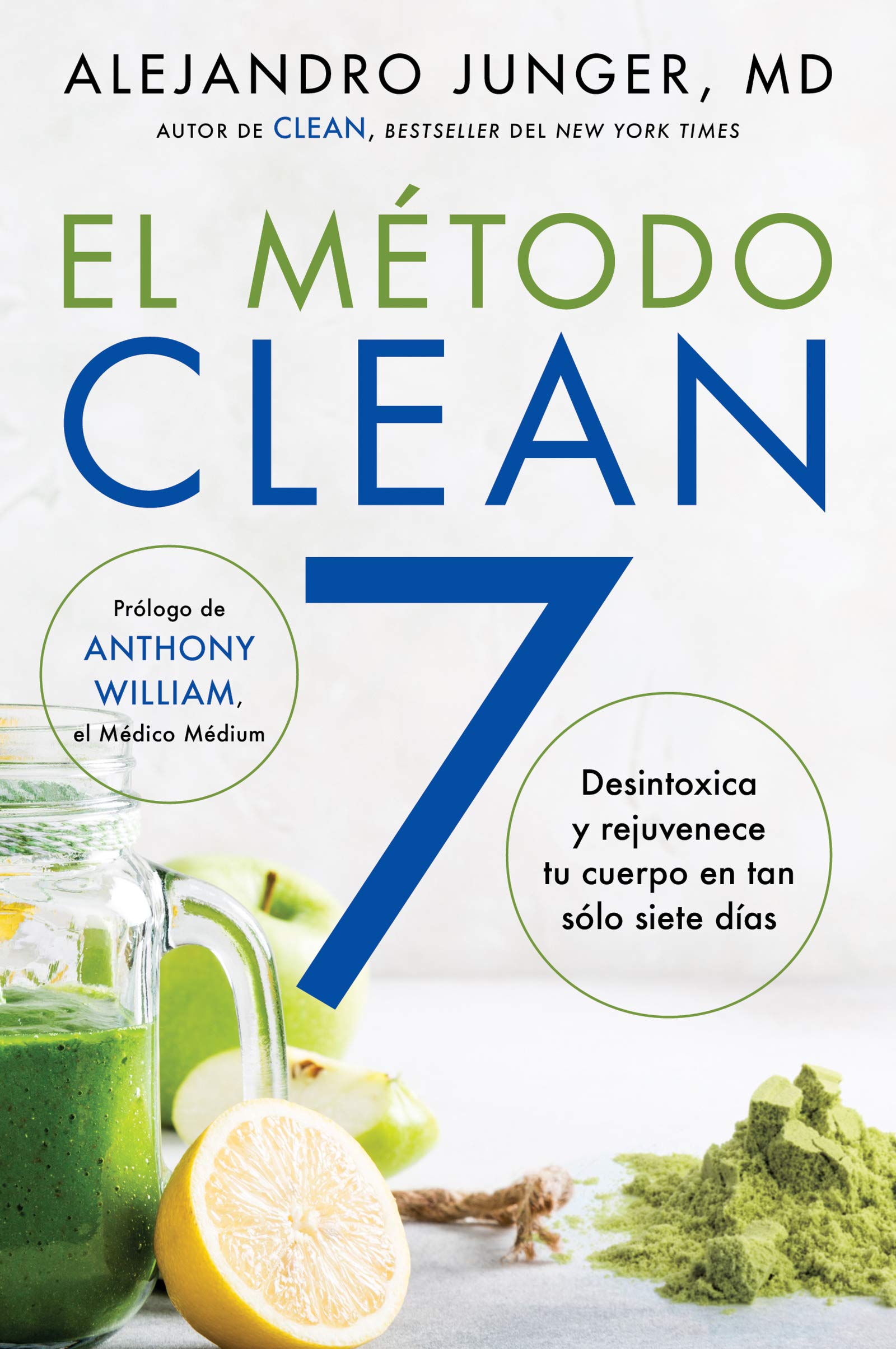 CLEAN 7 El Mtodo Clean 7 (Spanish edition): Detoxifica y rejuvenece tu cuerpo en tan slo siete das,Used