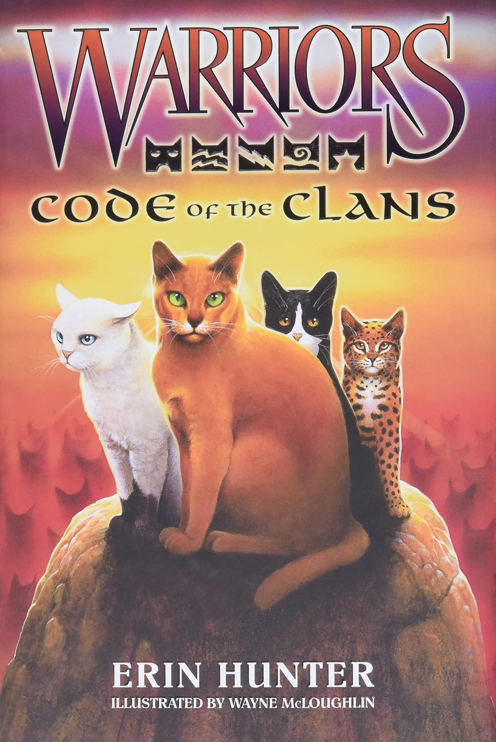 Warriors: Code Of The Clans (Warriors Field Guide)