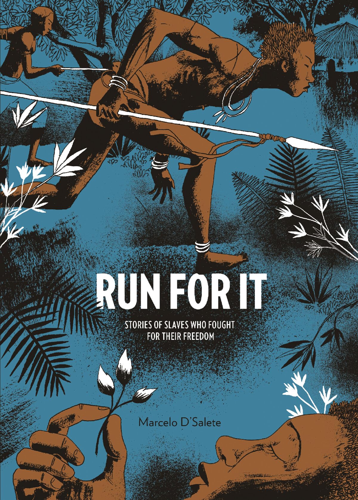 Run For It: Stories Of Slaves Who Fought For Their Freedom,Used
