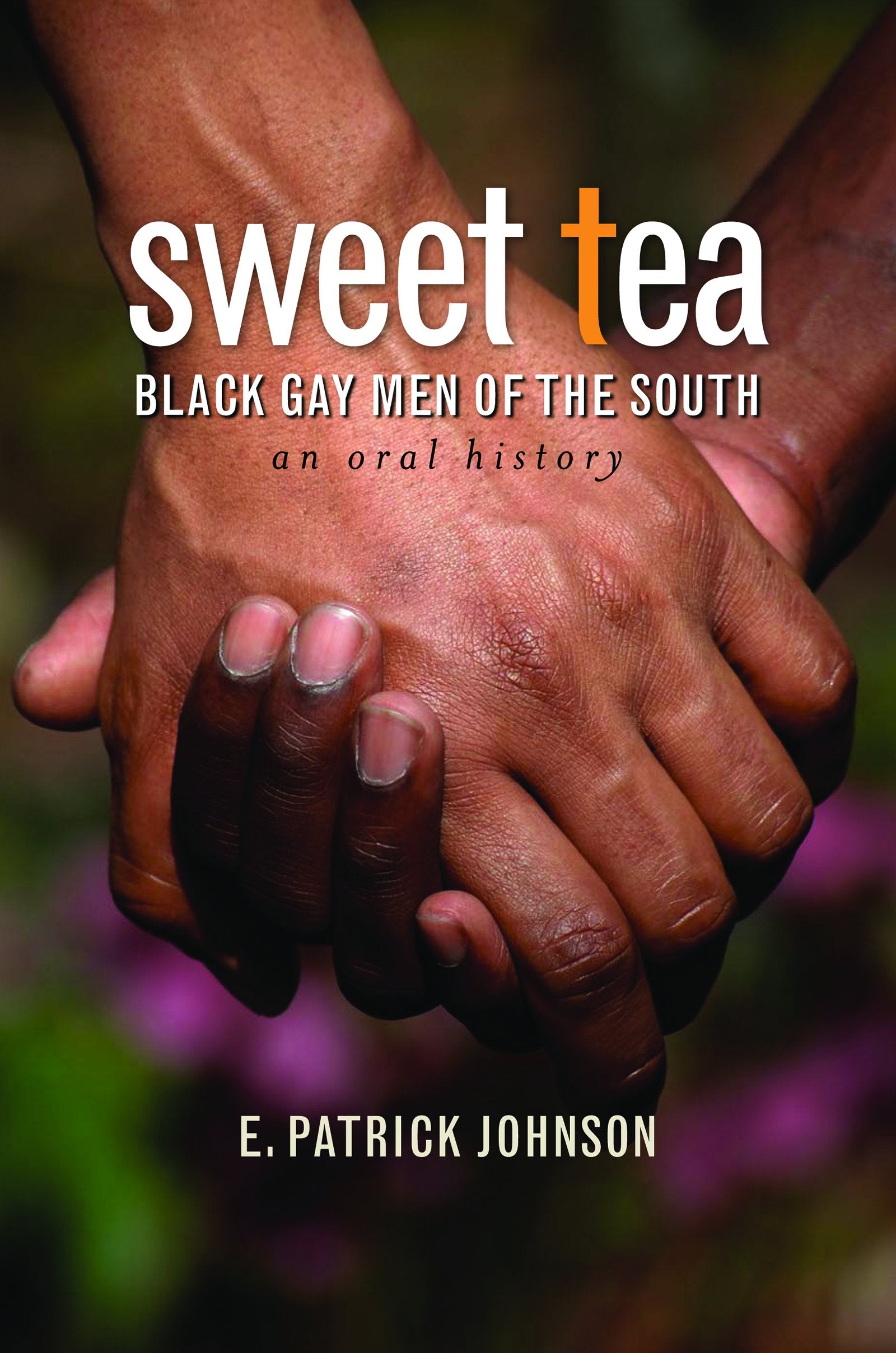 Sweet Tea: Black Gay Men Of The South,Used