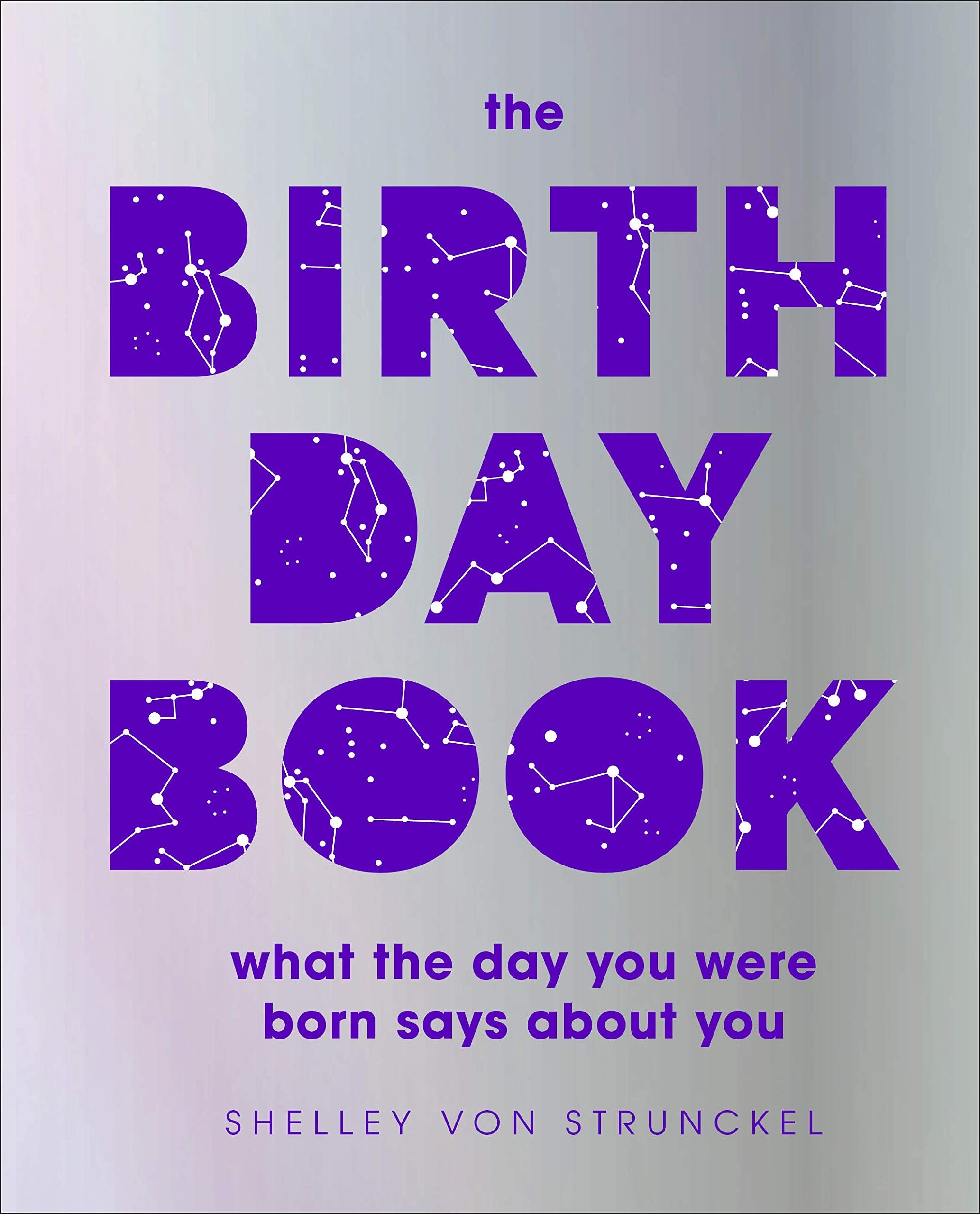 The Birthday Book: What the day you were born says about you,Used