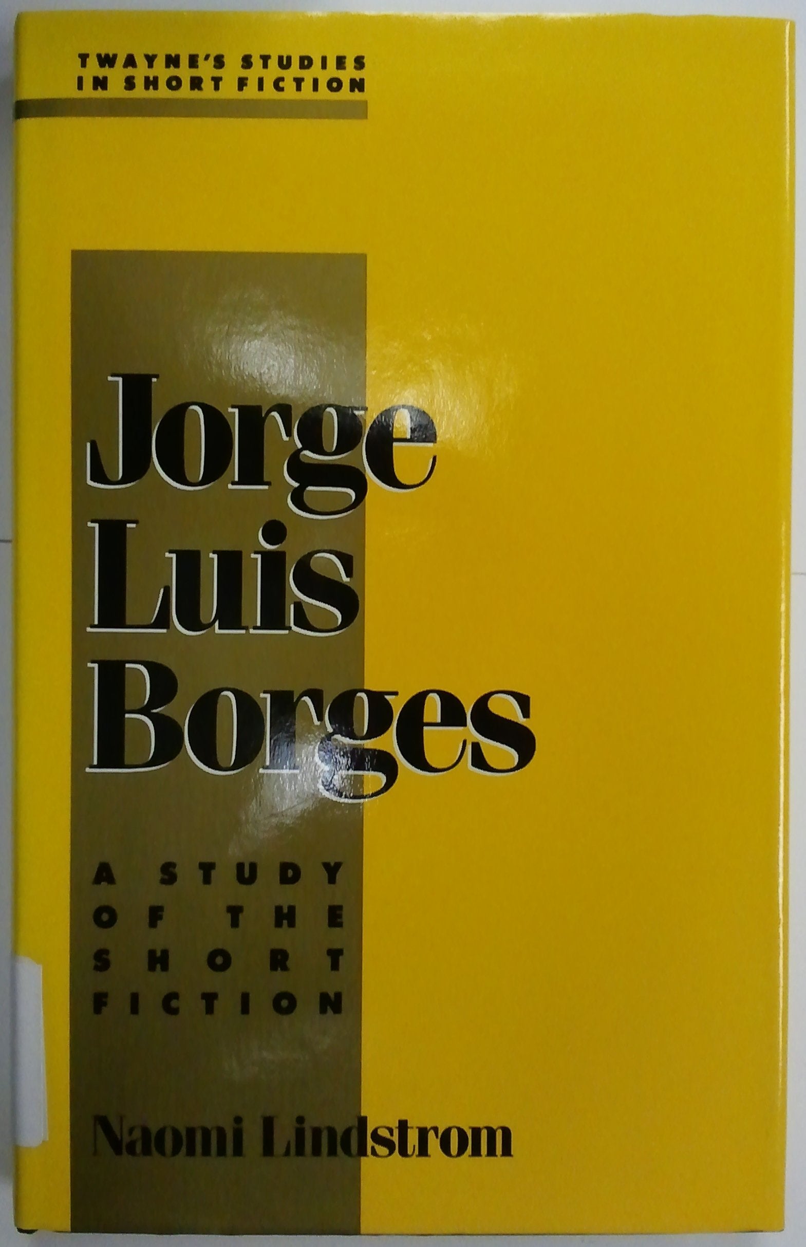 Jorge Luis Borges: A Study of the Short Fiction (Twayne's Studies in Short Fiction),Used