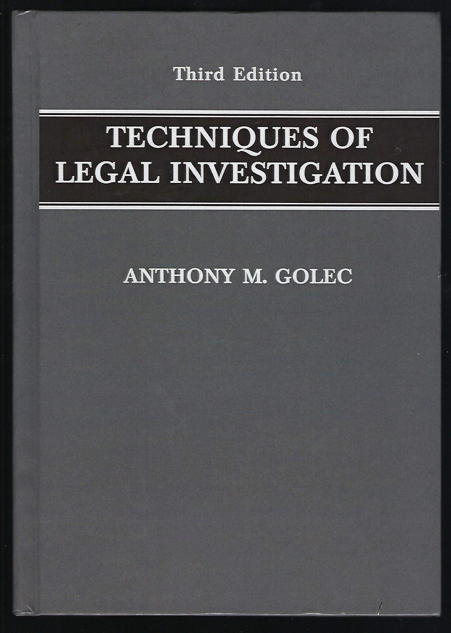 Techniques of Legal Investigation,Used