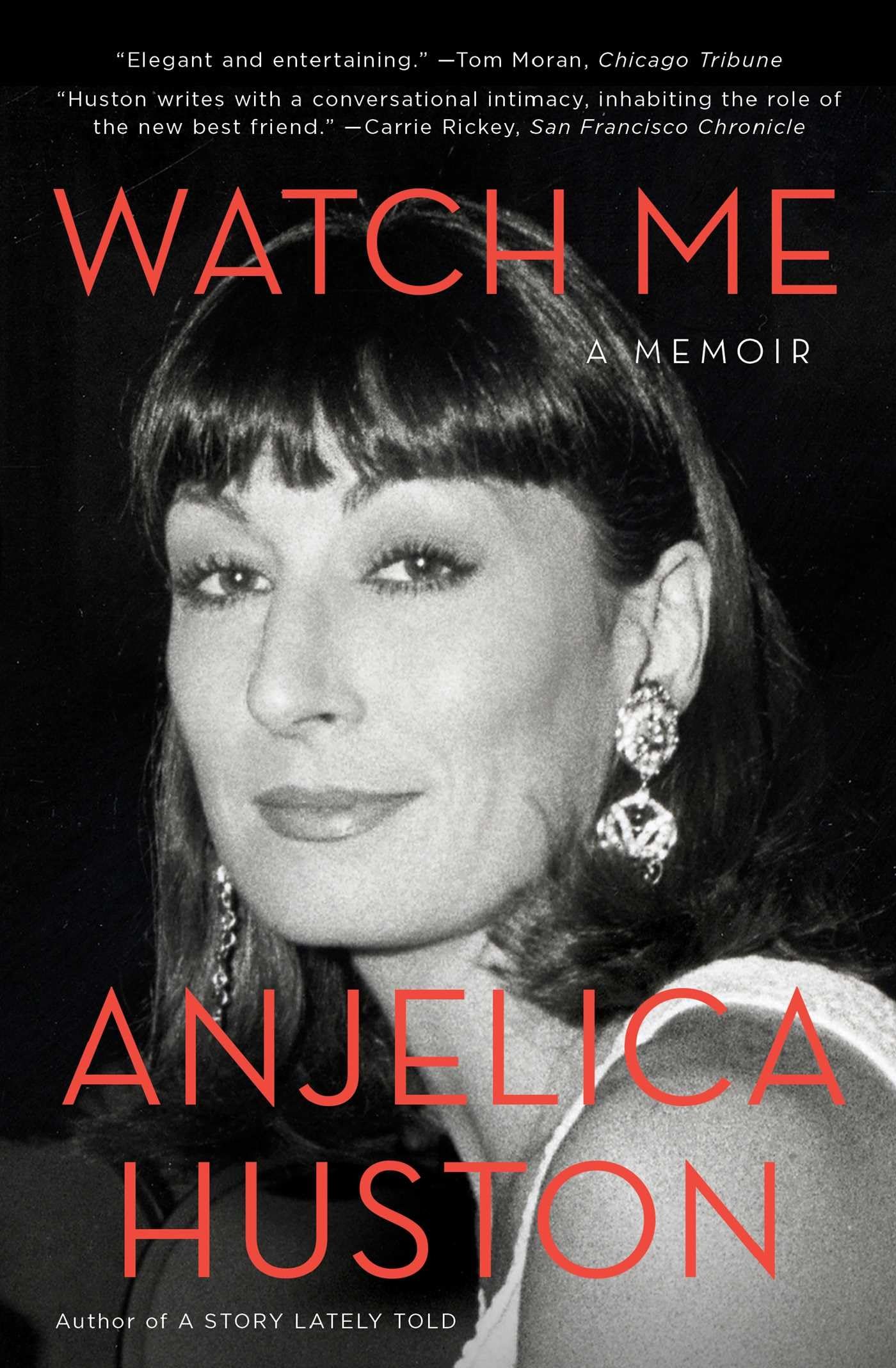 Watch Me: A Memoir (A Hollywood Memoir)