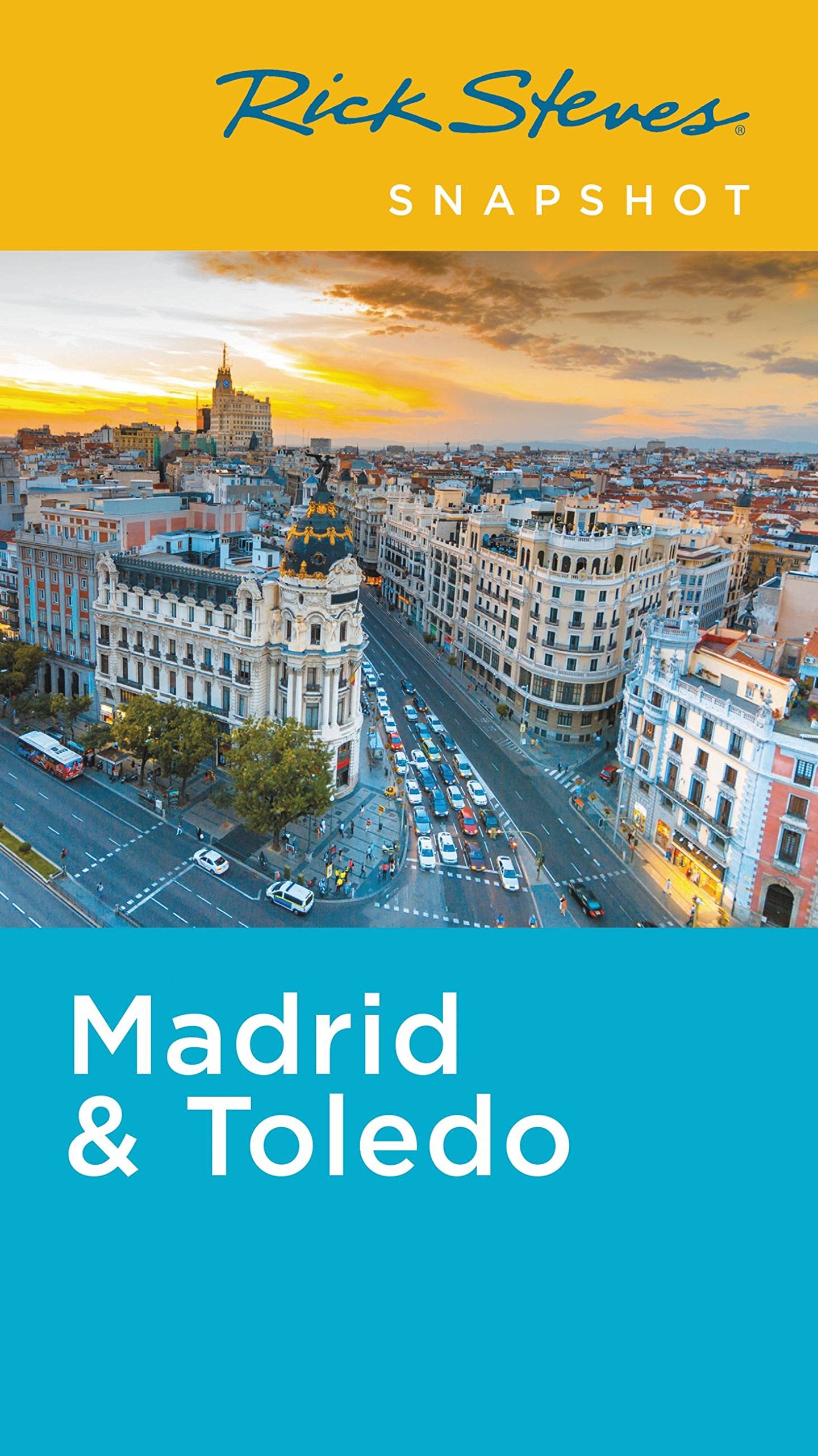 Rick Steves Snapshot Madrid & Toledo,Used