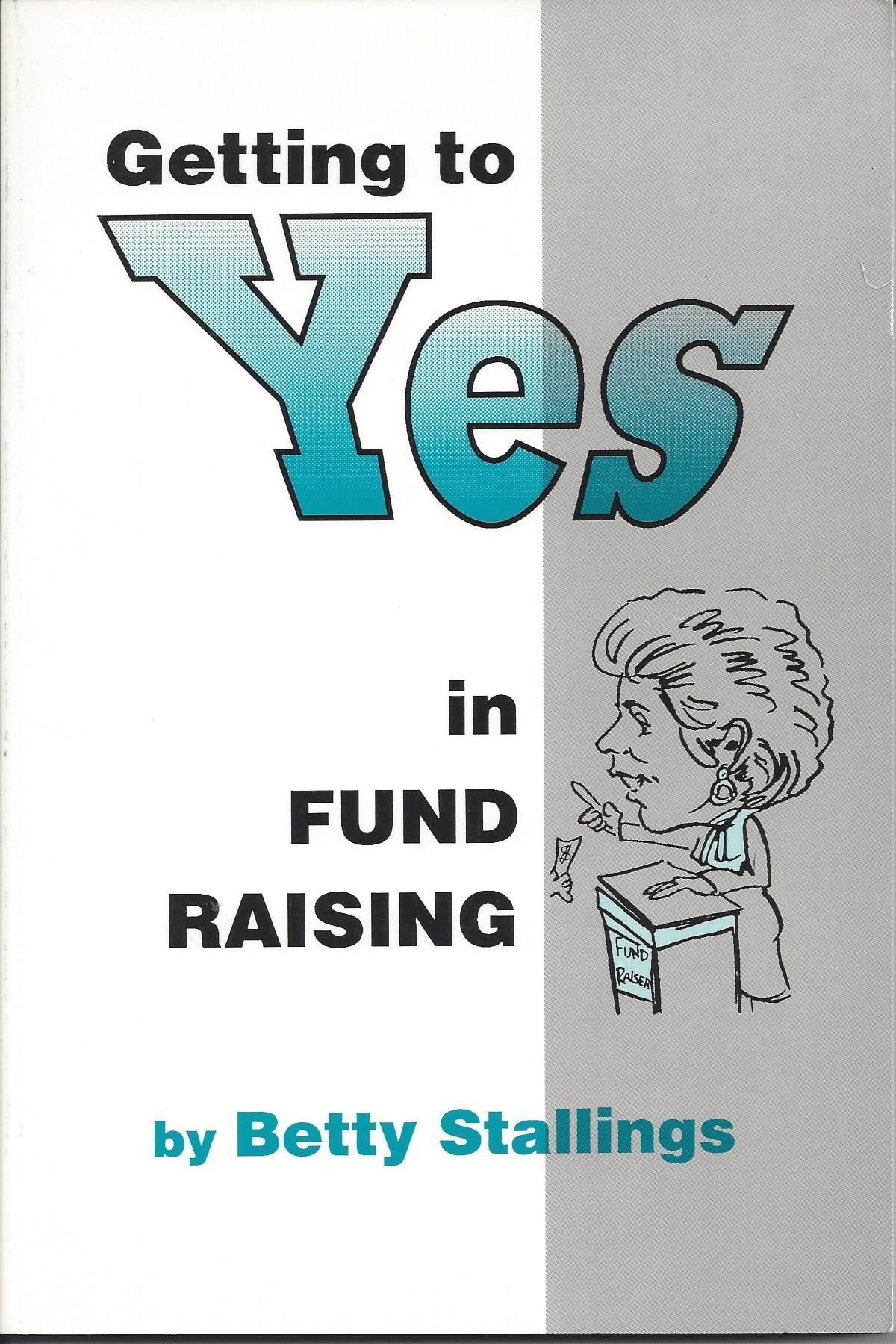 Getting to Yes in Fund Raising,Used