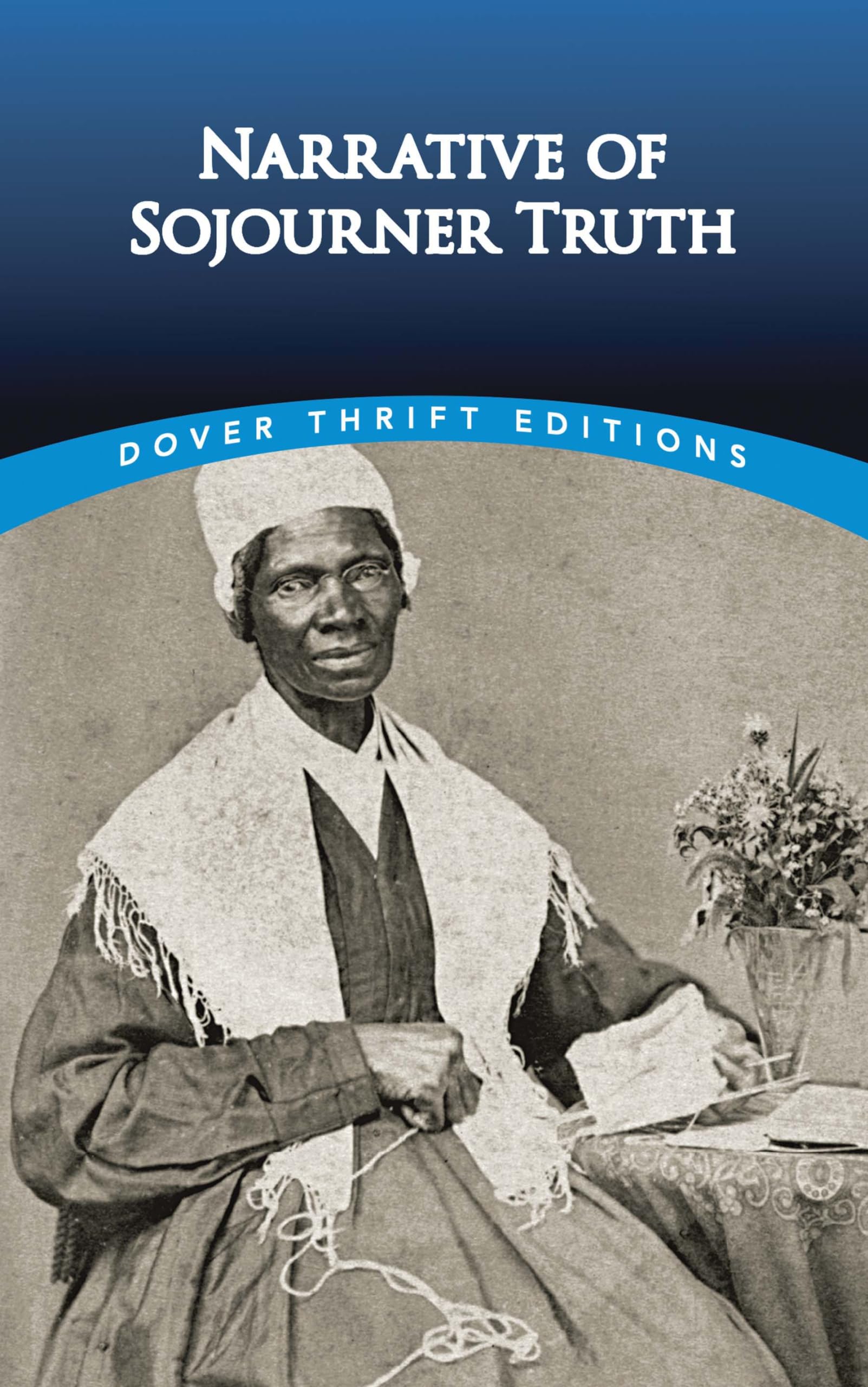 The Narrative Of Sojourner Truth (Dover Thrift Editions: Black History),New