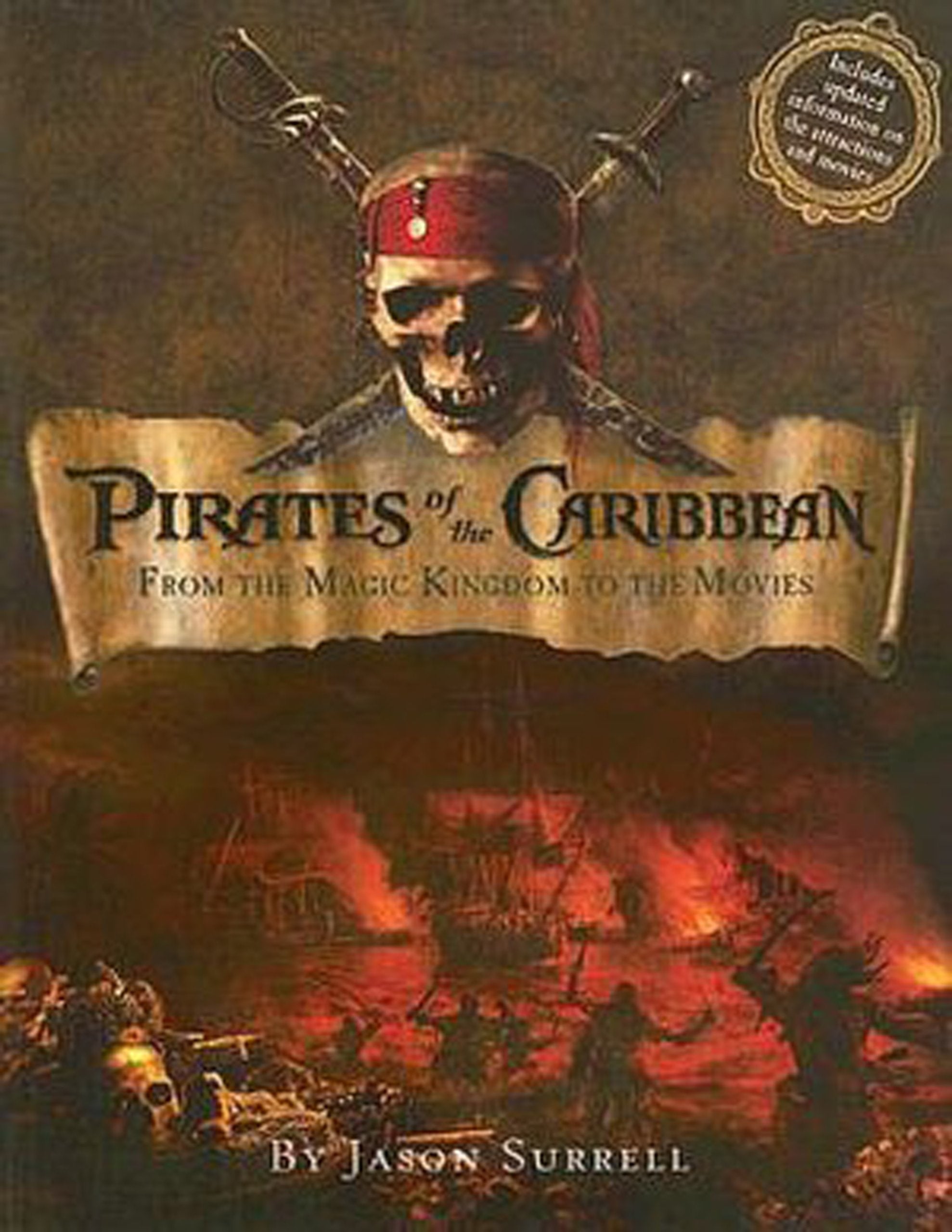 Pirates of the Caribbean: From the Magic Kindom to the Movies,Used
