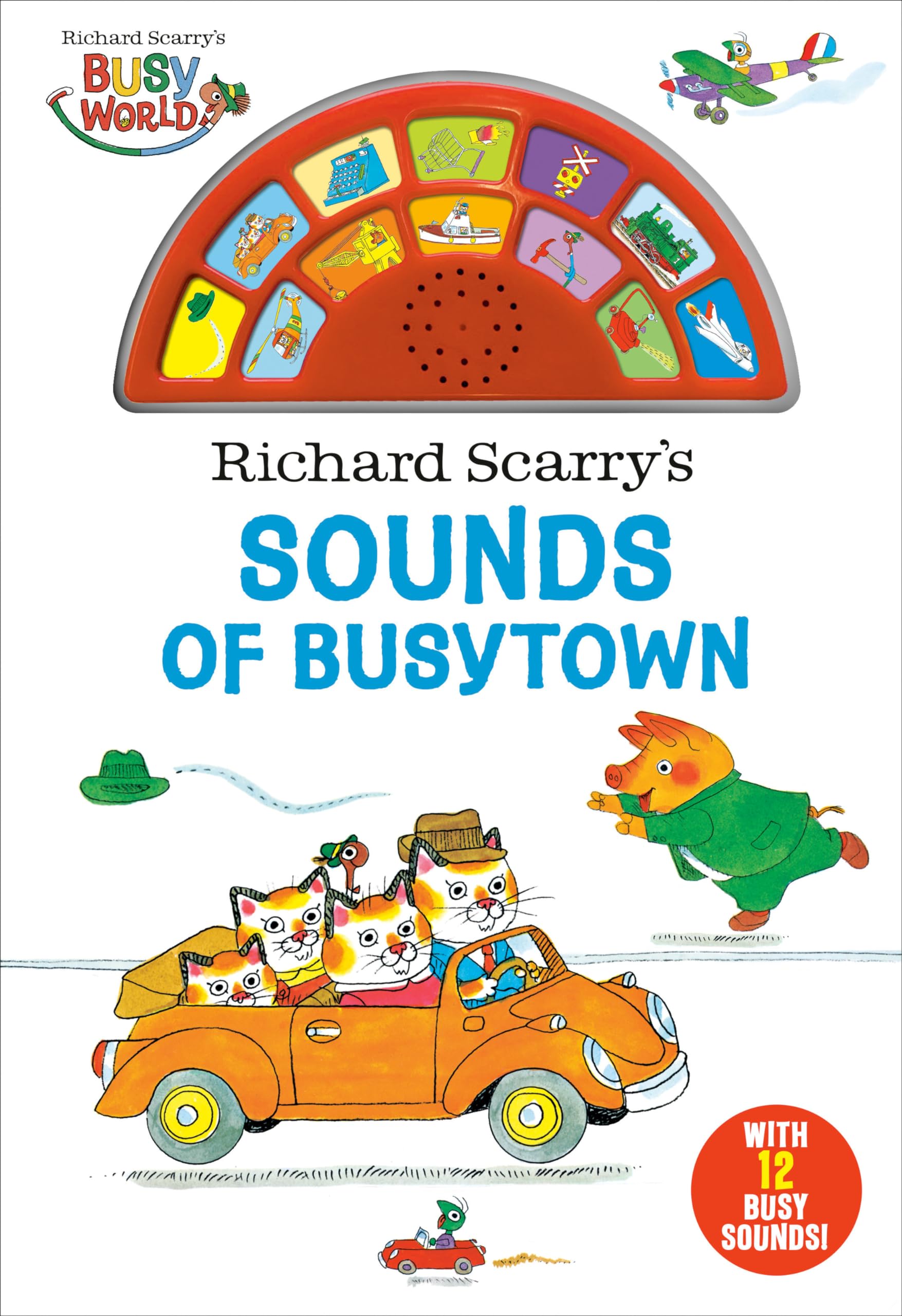 Richard Scarry'S Sounds Of Busytown (Sound Book),Used