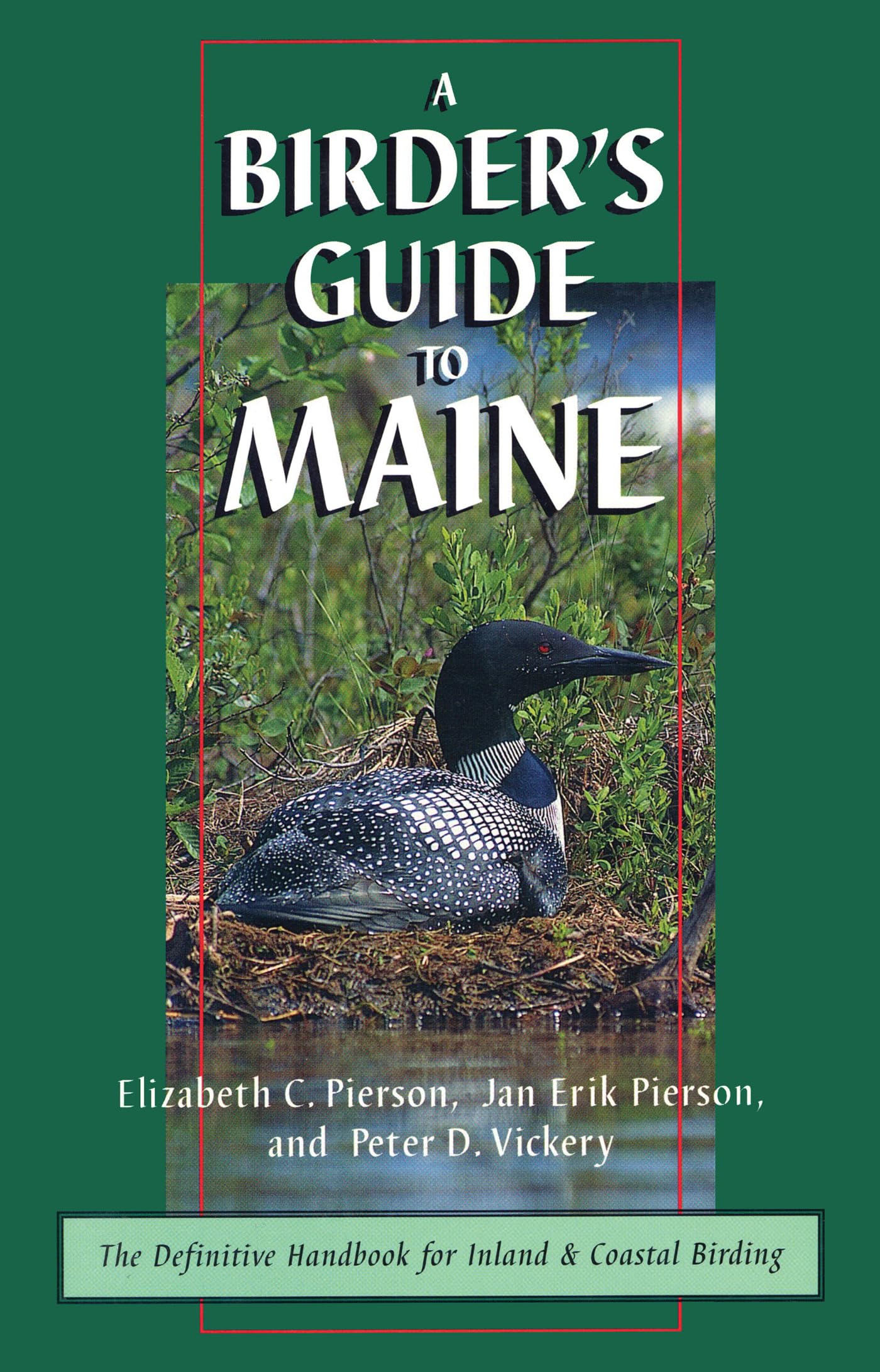 A Birder's Guide to Maine,Used