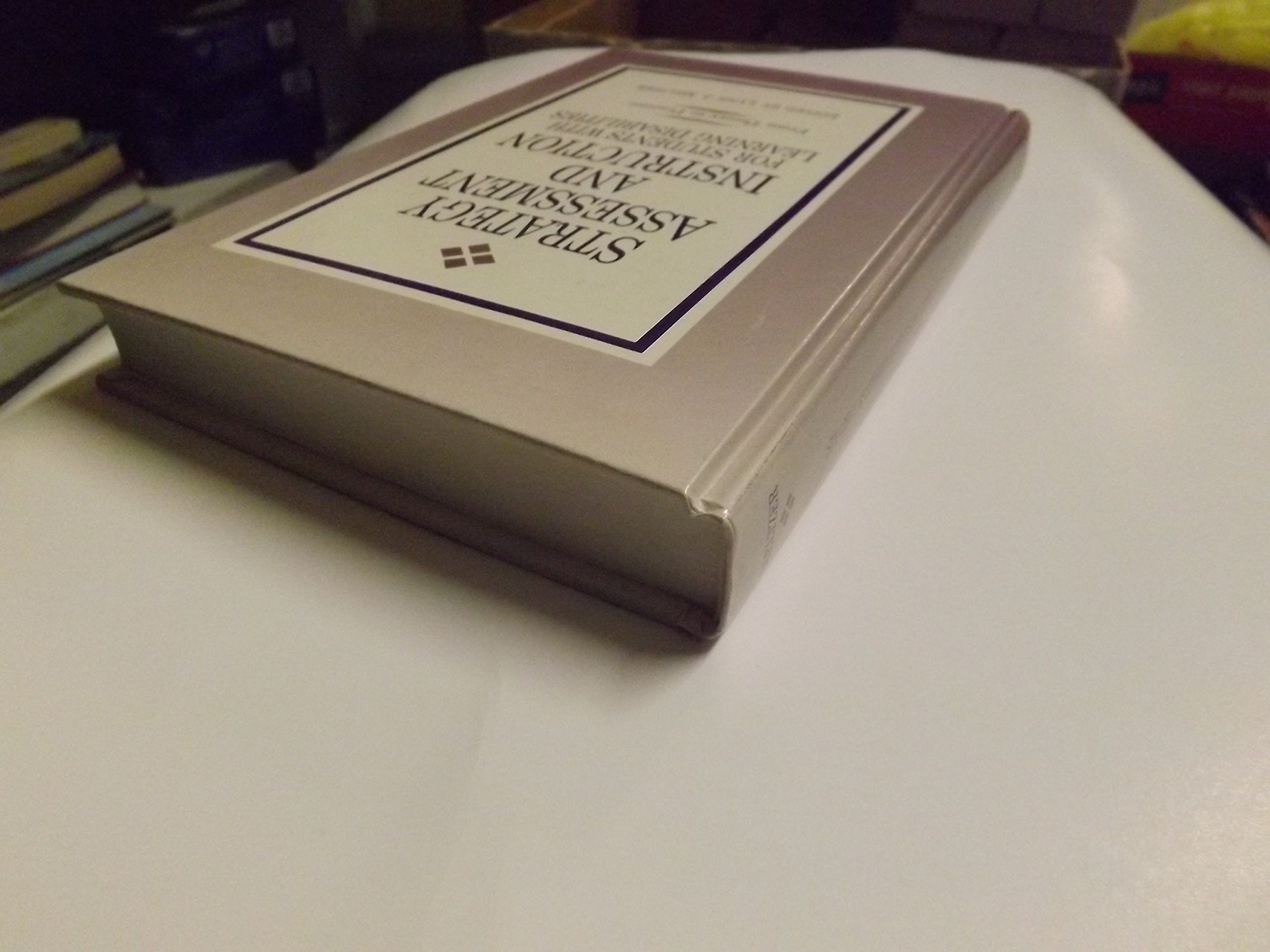 Strategy Assessment and Instruction for Students With Learning Disabilities: From Theory to Practice,Used