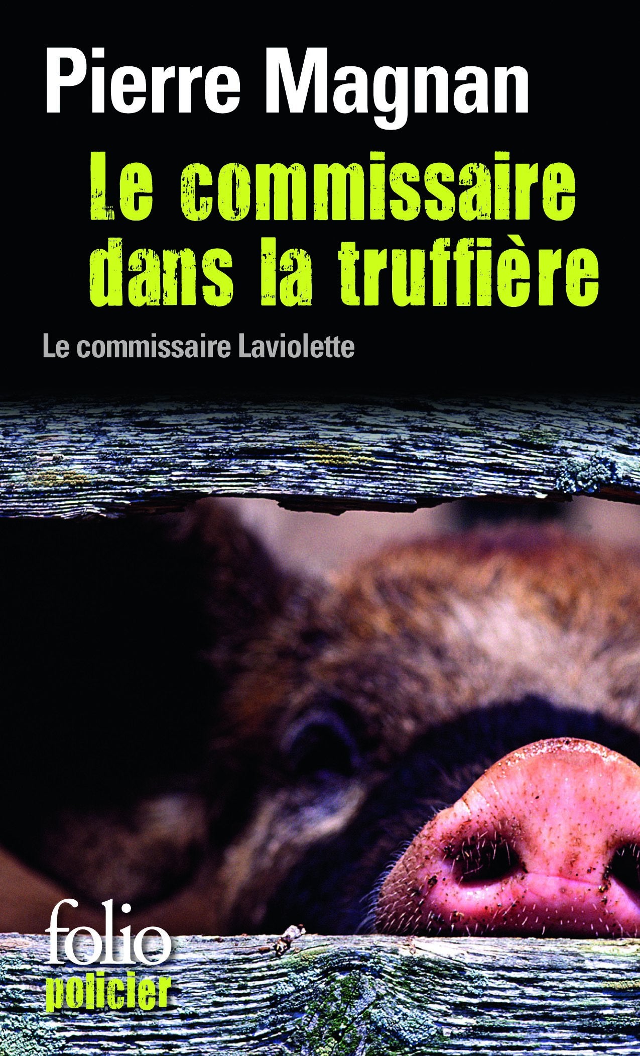 Le Commissaire Dans la Truffiere (Commissaire LaViolette Mystery) (French Edition),Used
