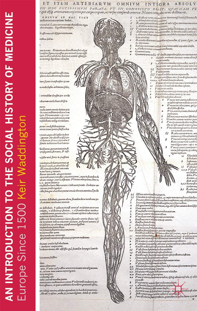 An Introduction to the Social History of Medicine: Europe Since 1500,Used