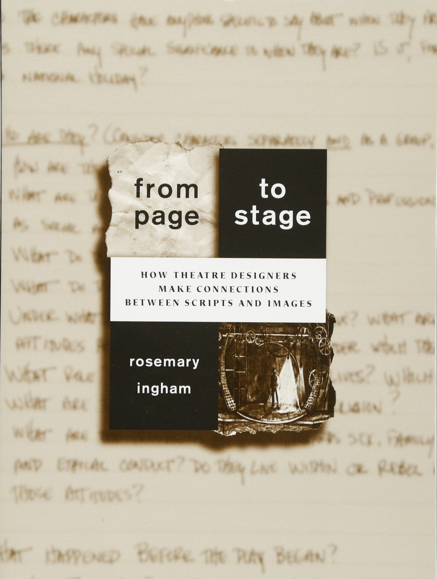 From Page to Stage: How Theatre Designers Make Connections Between Scripts and Images,Used