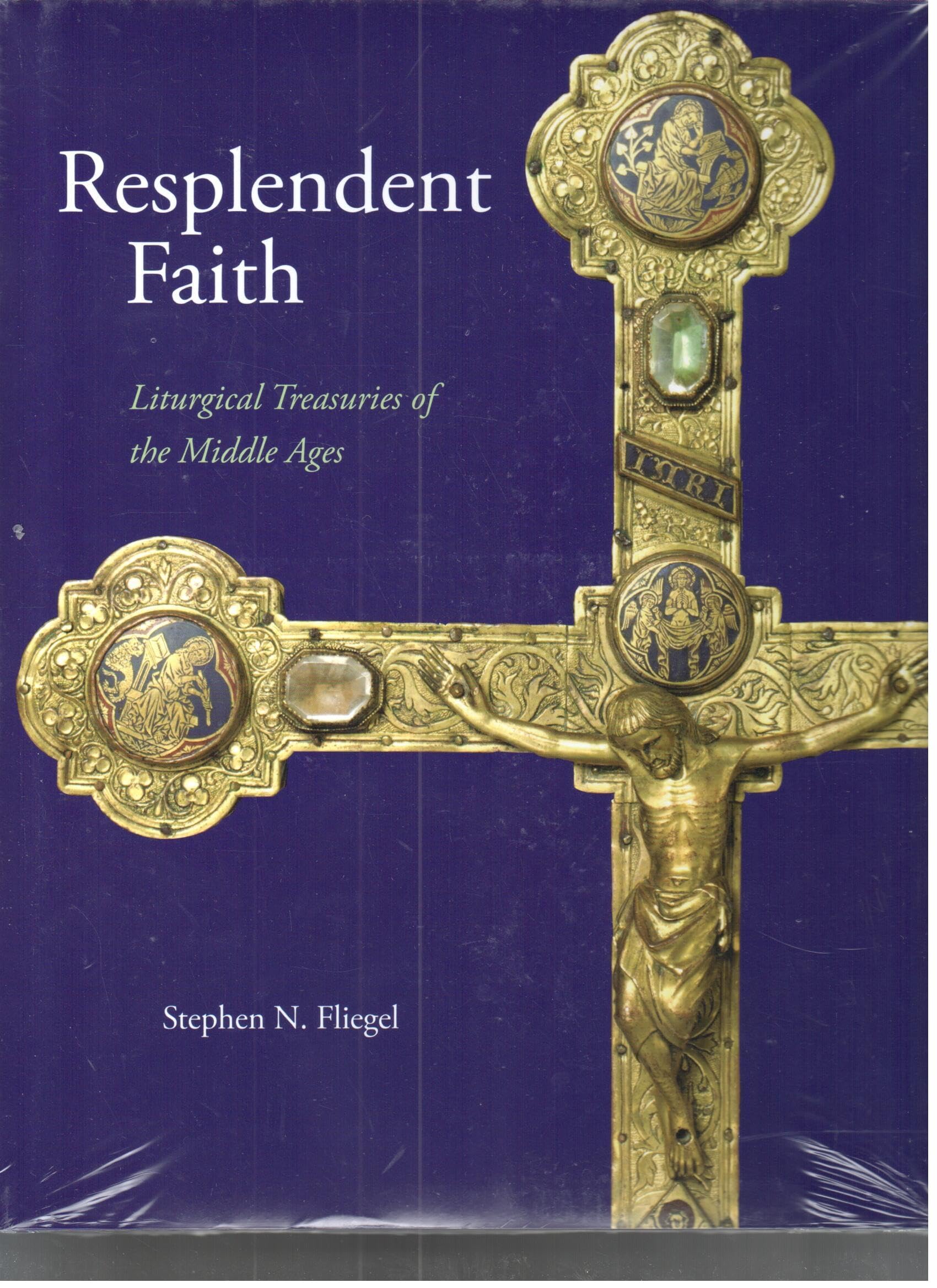 Resplendent Faith: Liturgical Treasuries Of The Middle Ages,Used