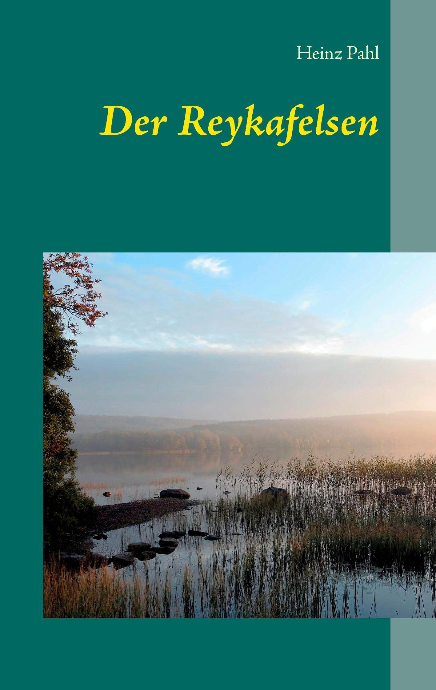 Der Reykafelsen (German Edition),Used
