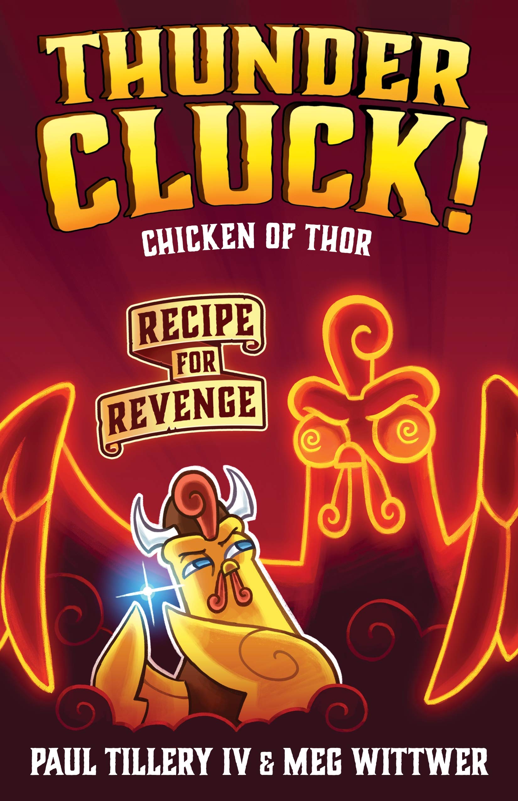 Thundercluck! Chicken of Thor: Recipe for Revenge,Used