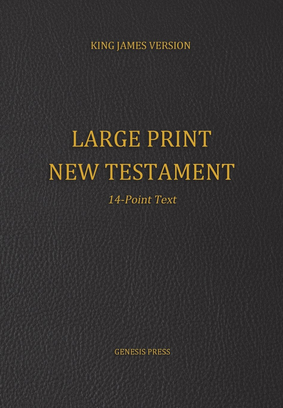 Large Print New Testament, 14Point Text, Black Cover, KJV,New