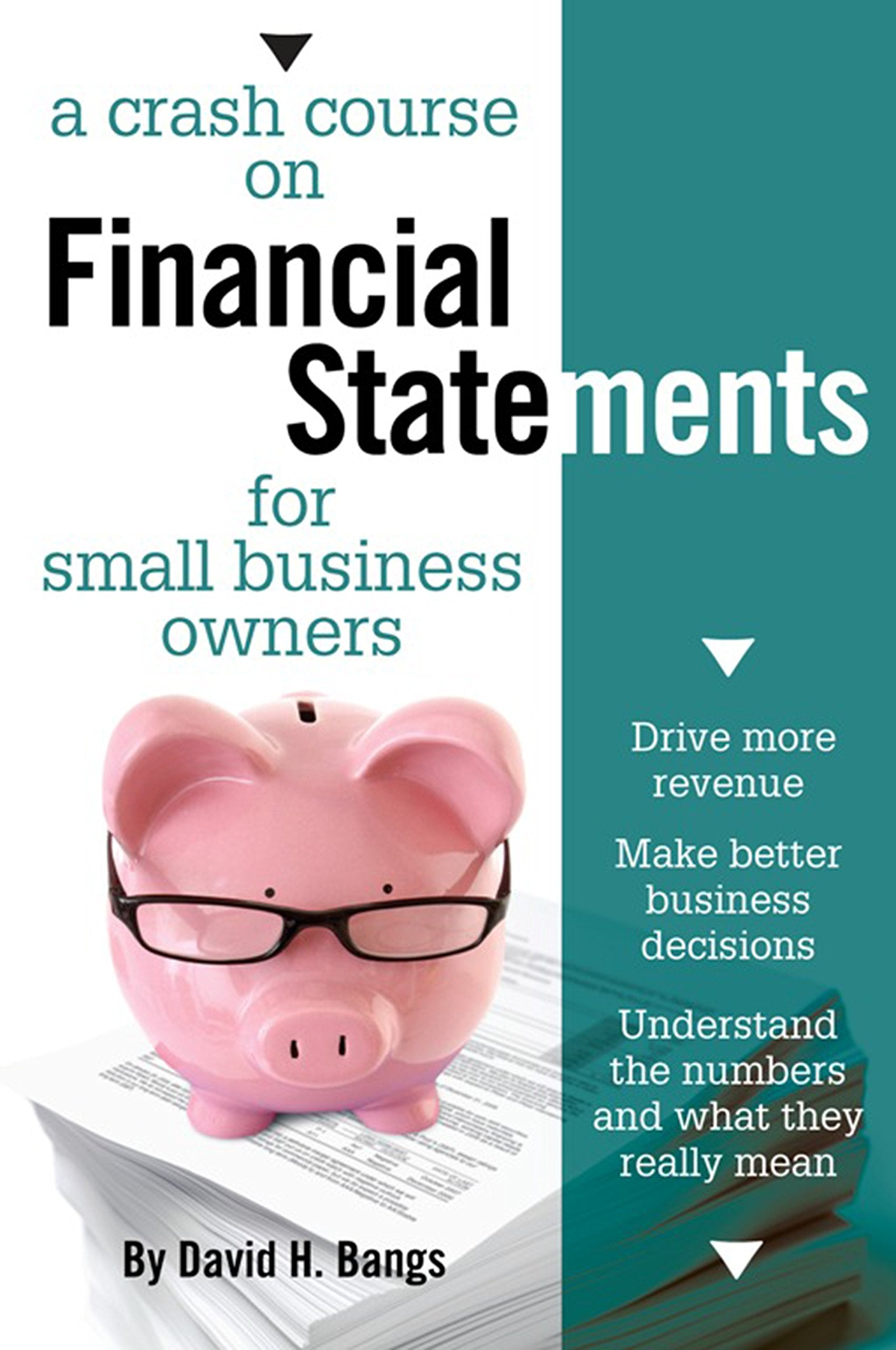 A Crash Course on Financial Statements for Small Busines Owners,Used