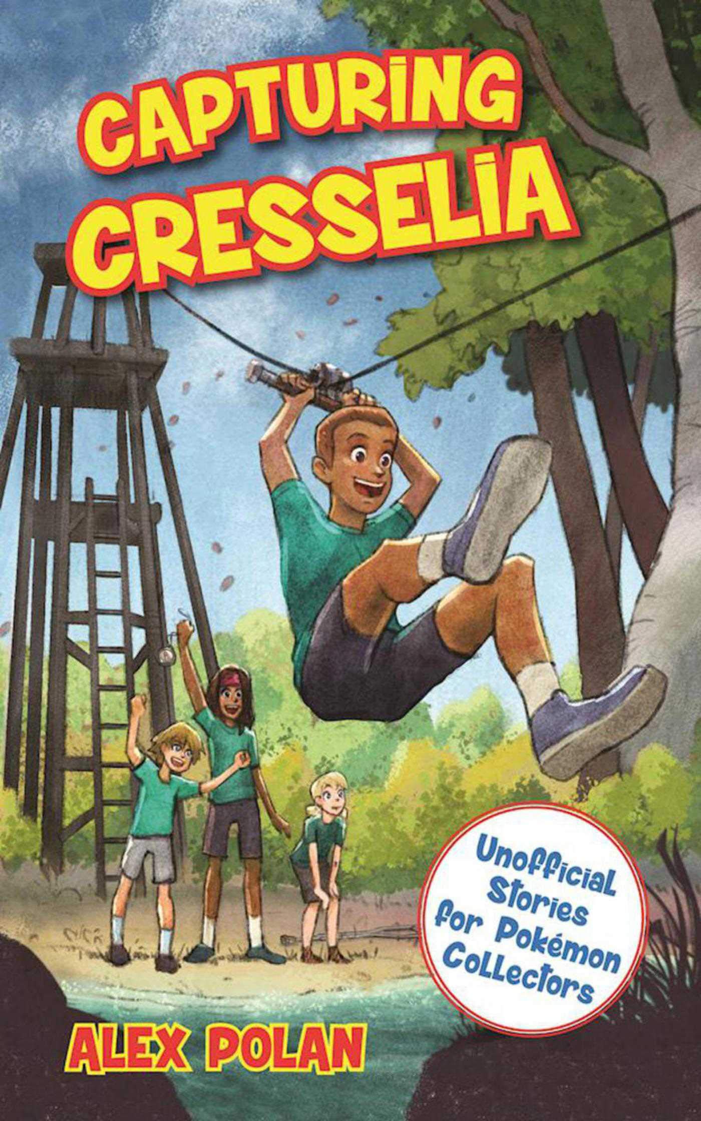 Capturing Cresselia: Unofficial Stories for Pokmon Collectors, #2,Used