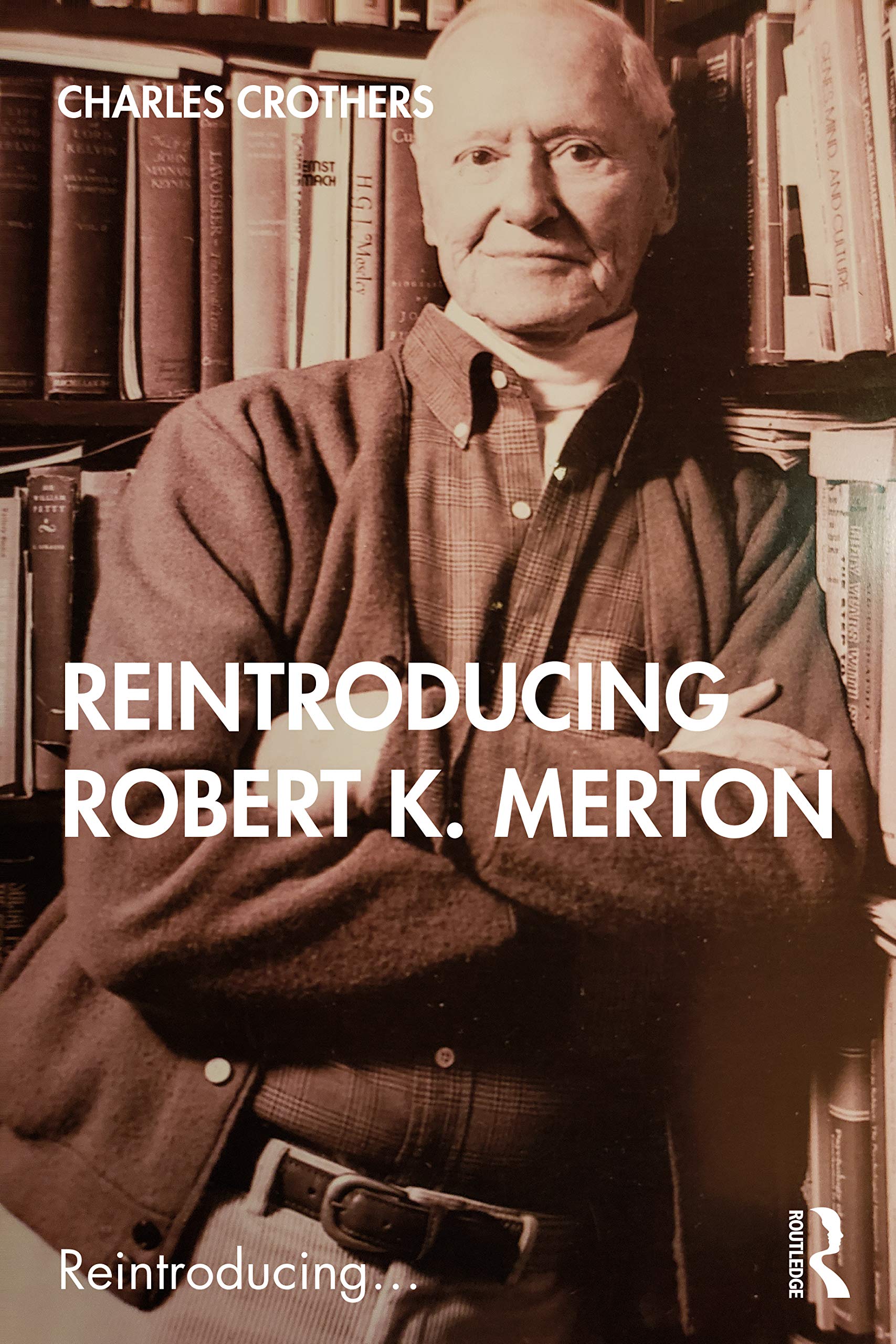Reintroducing Robert K. Merton,Used