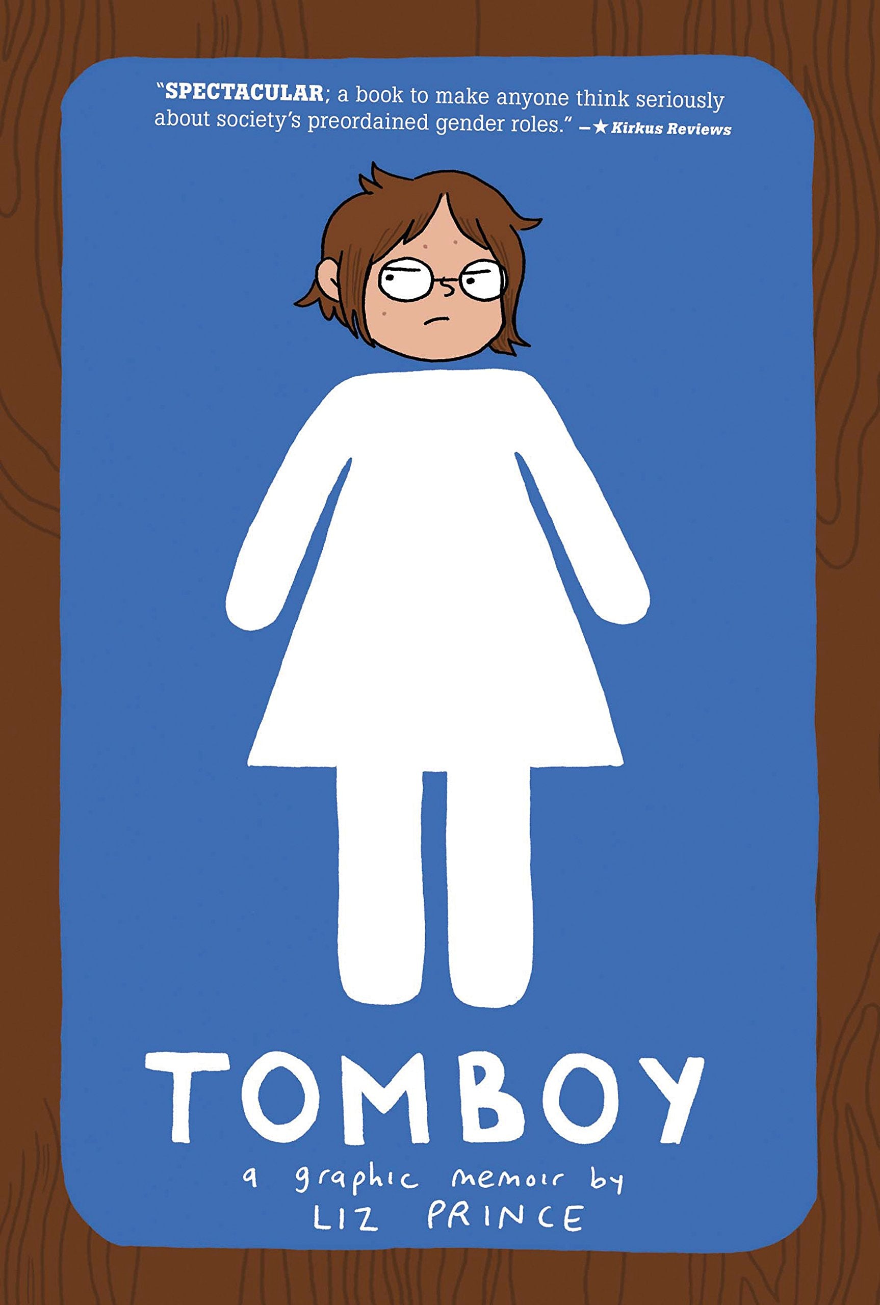 Tomboy: A Graphic Memoir,Used