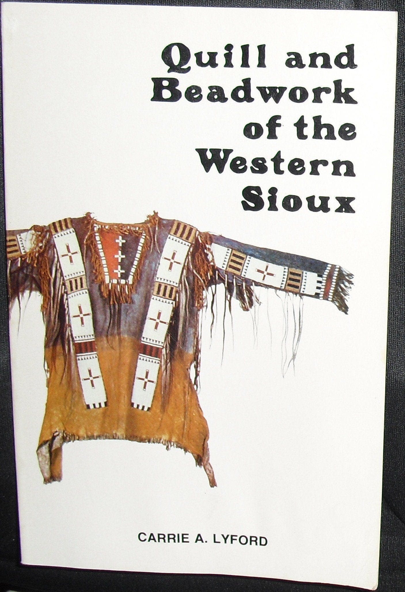 Quill And Beadwork Of The Western Sioux,Used