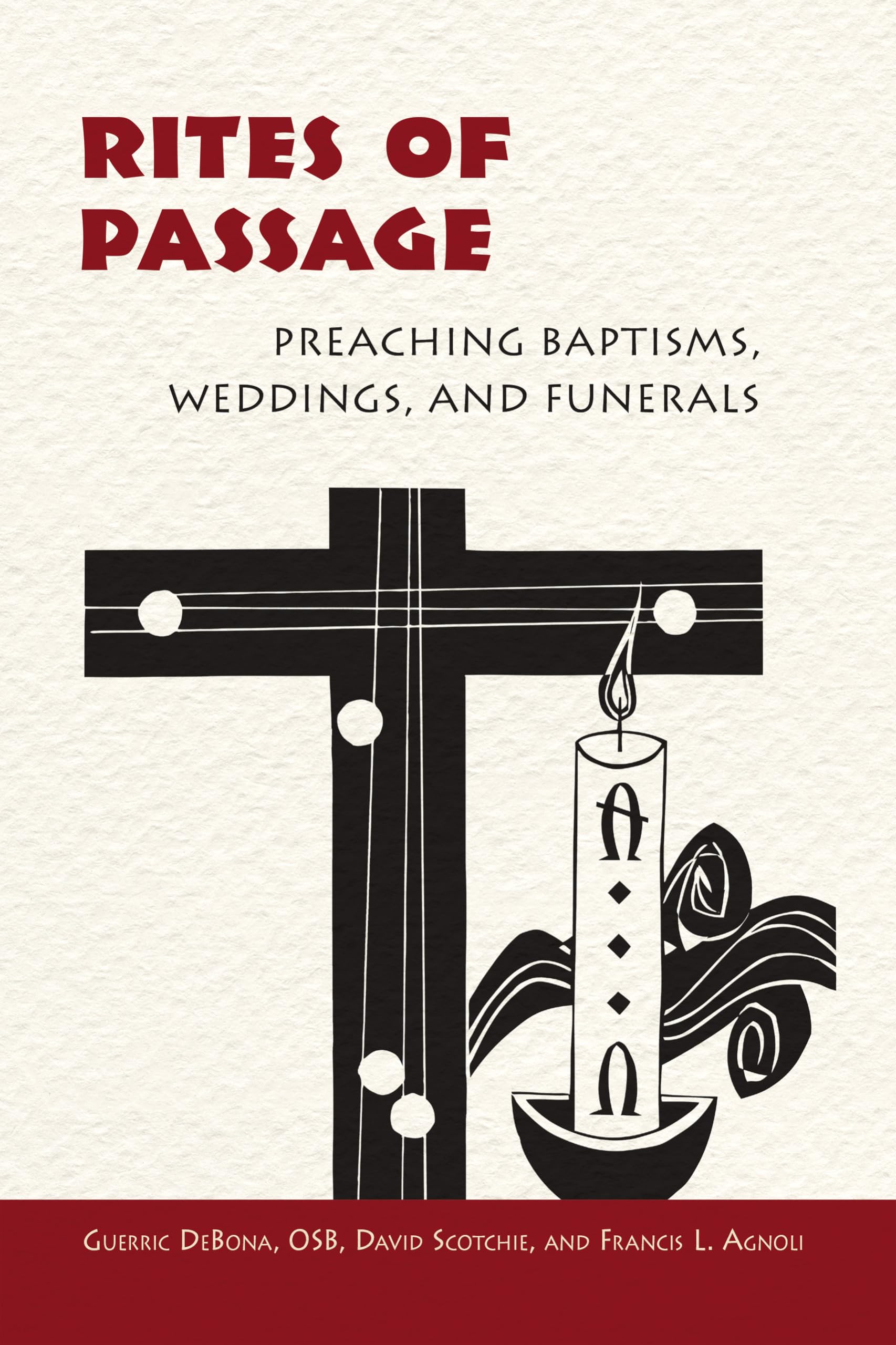 Rites Of Passage: Preaching Baptisms, Weddings, And Funerals,Used
