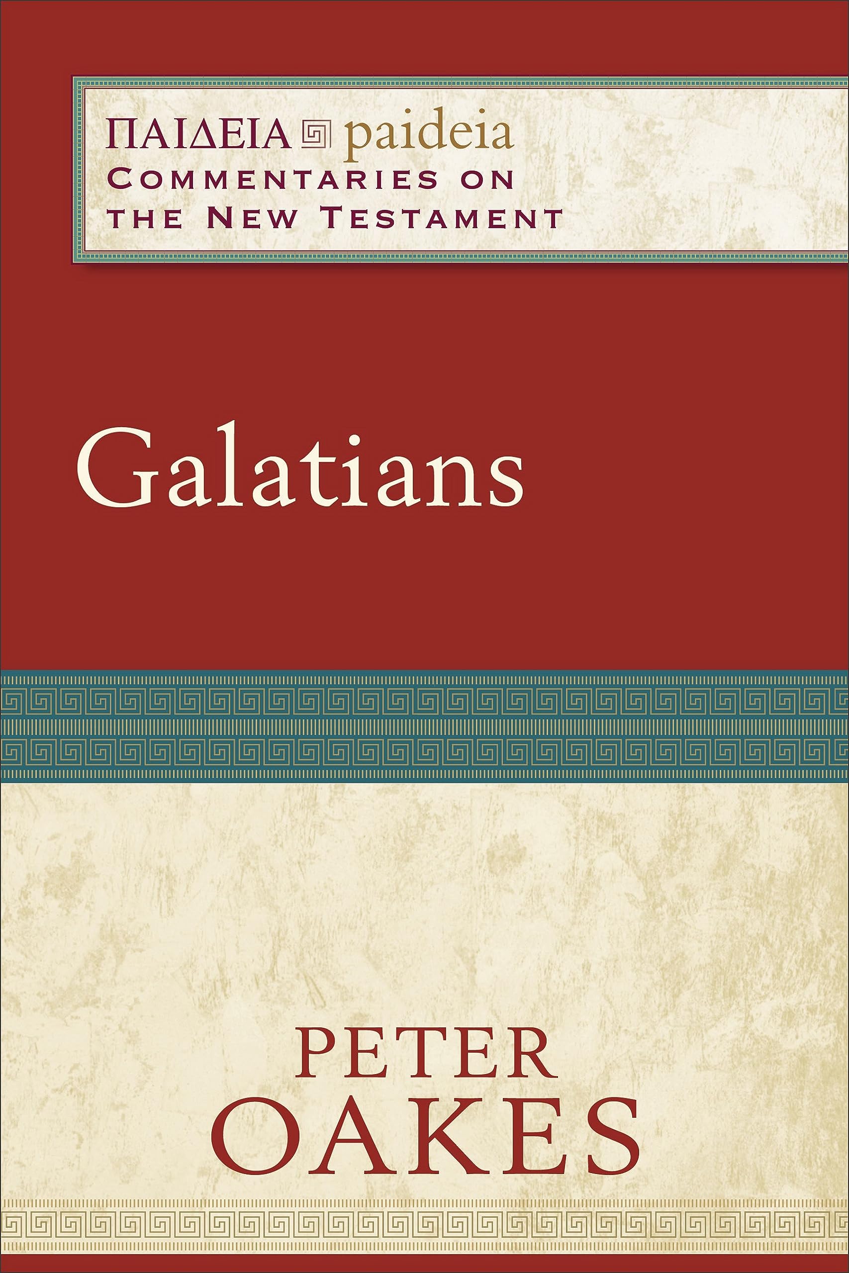 Galatians: (A Cultural, Exegetical, Historical, & Theological Bible Commentary on the New Testament) (Paideia: Commentaries on t,Used