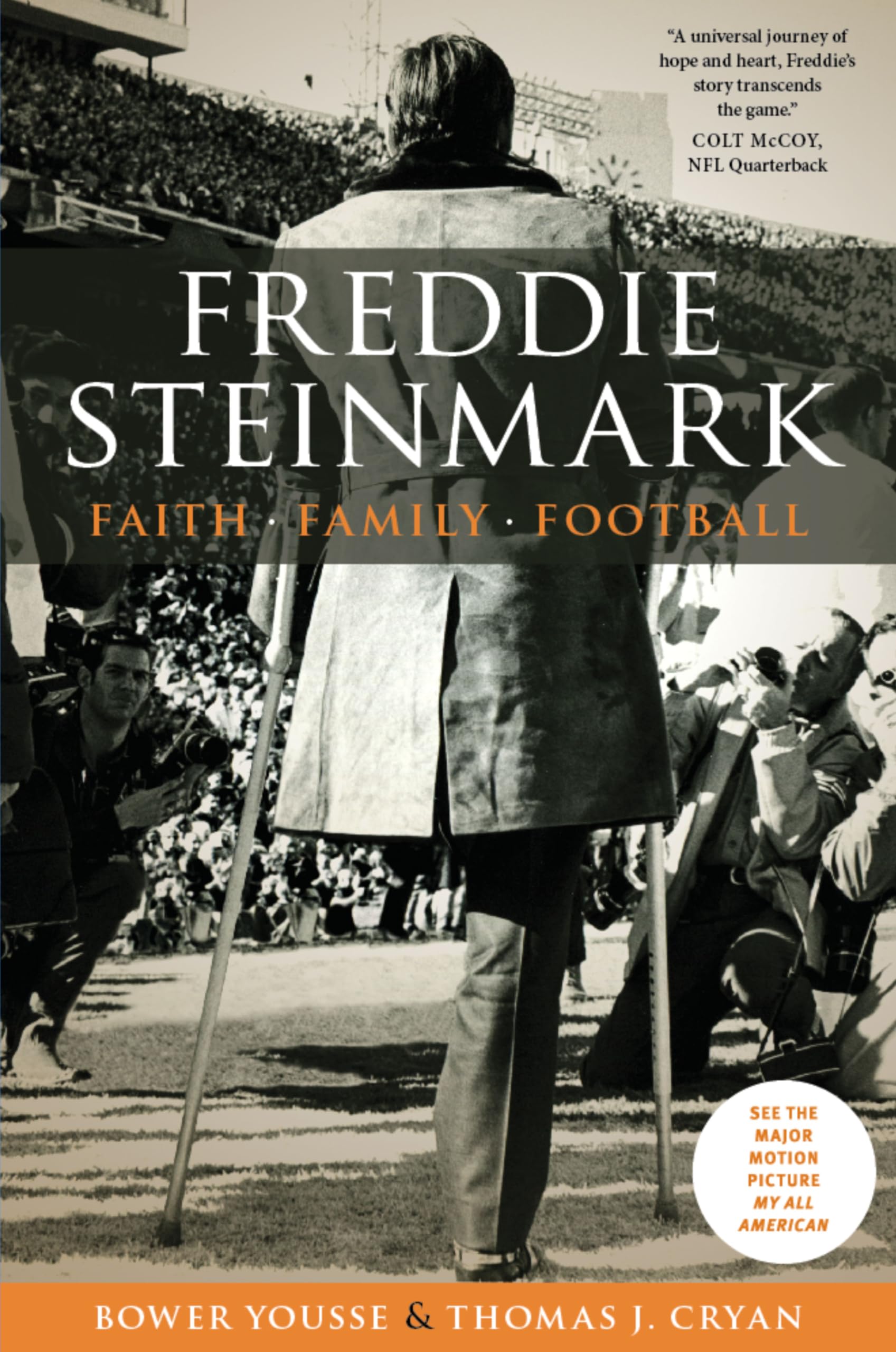 Freddie Steinmark: Faith, Family, Football,Used