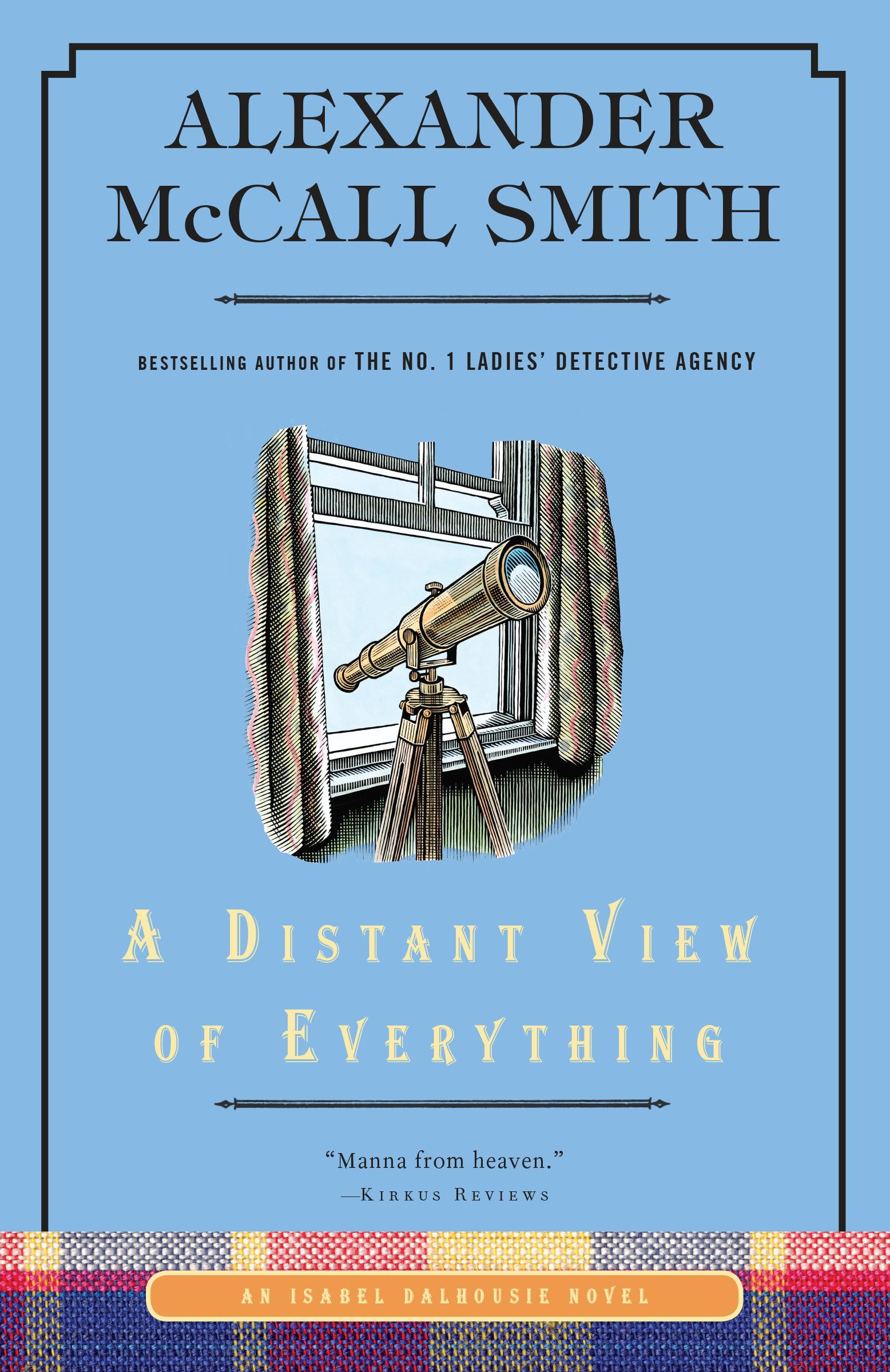 A Distant View Of Everything: An Isabel Dalhousie Novel (11) (Isabel Dalhousie Series),New