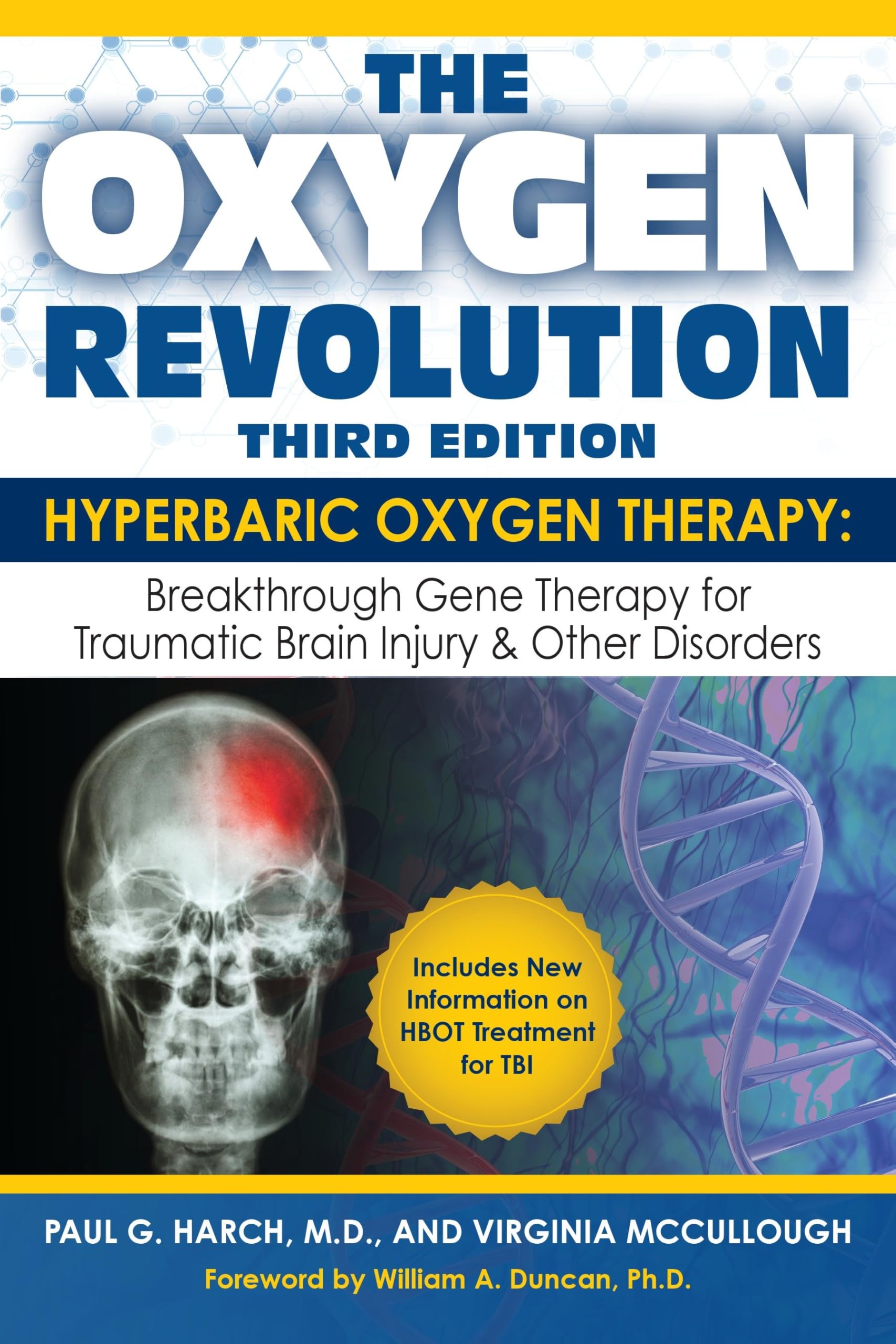 The Oxygen Revolution, Third Edition: Hyperbaric Oxygen Therapy (HBOT): The Definitive Treatment of Traumatic Brain Injury (TBI),Used