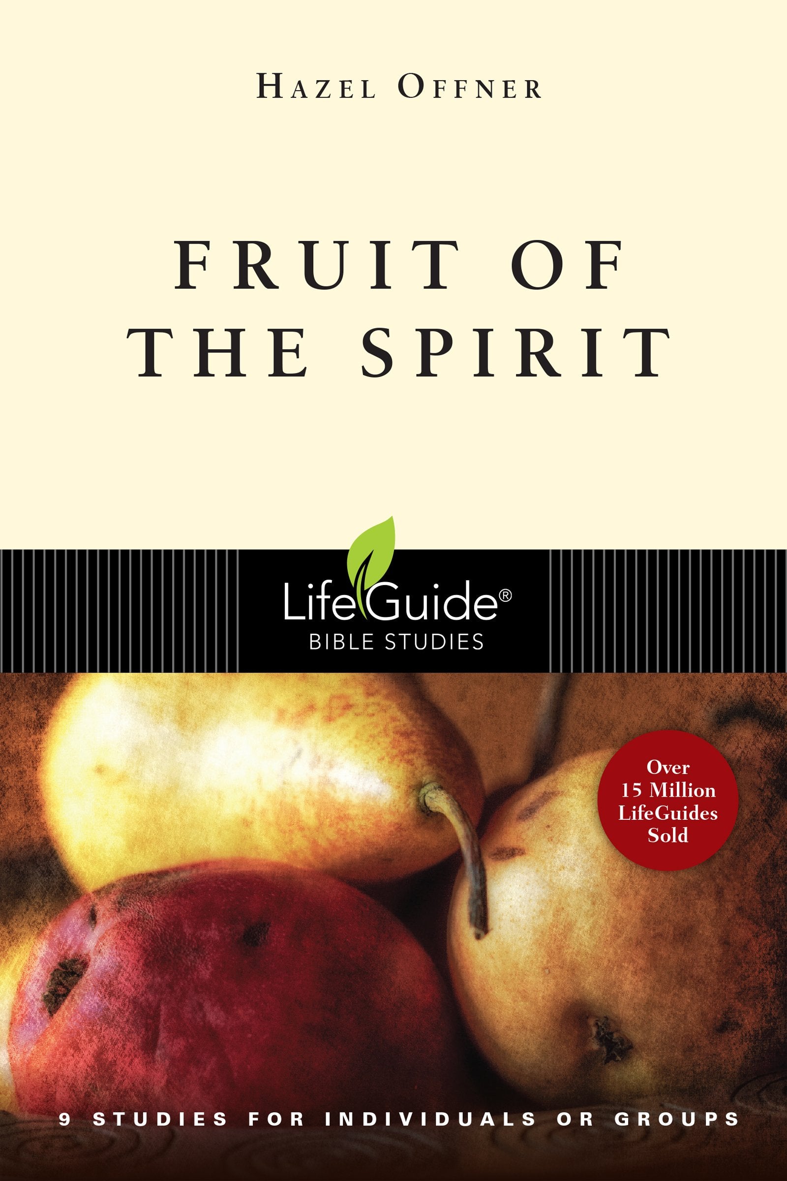 Fruit of the Spirit (LifeGuide Bible Studies),Used