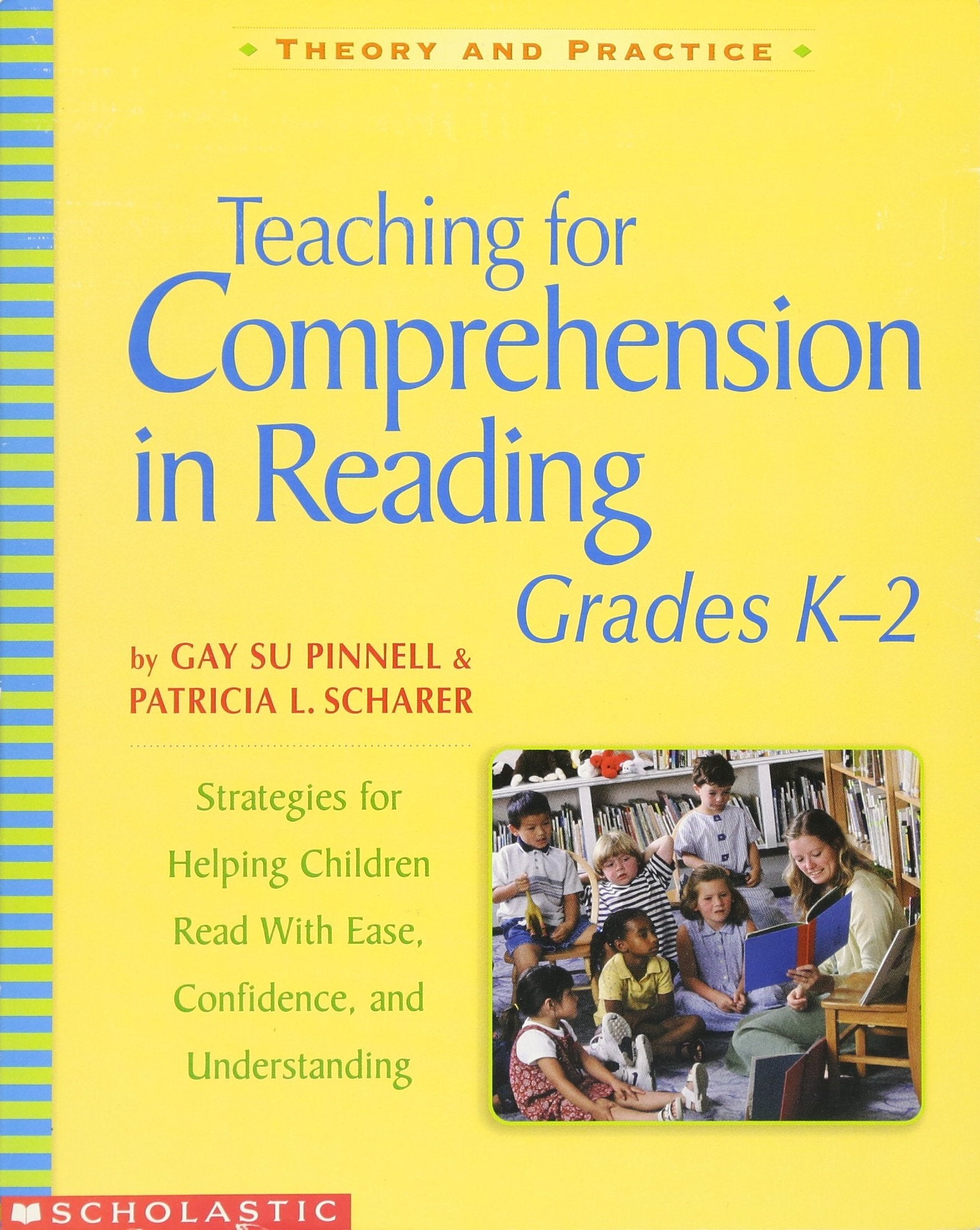 Teaching For Comprehension In Reading, Grades K2: Strategies For Helping Children Read With Ease, Confidence, And Understanding,Used