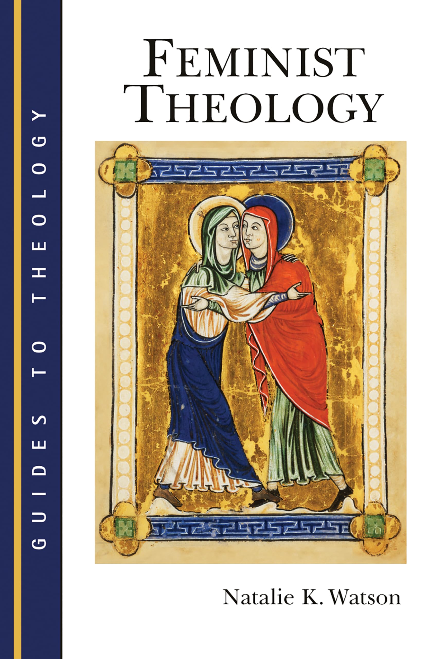 Feminist Theology (Guides to Theology (GT)),Used
