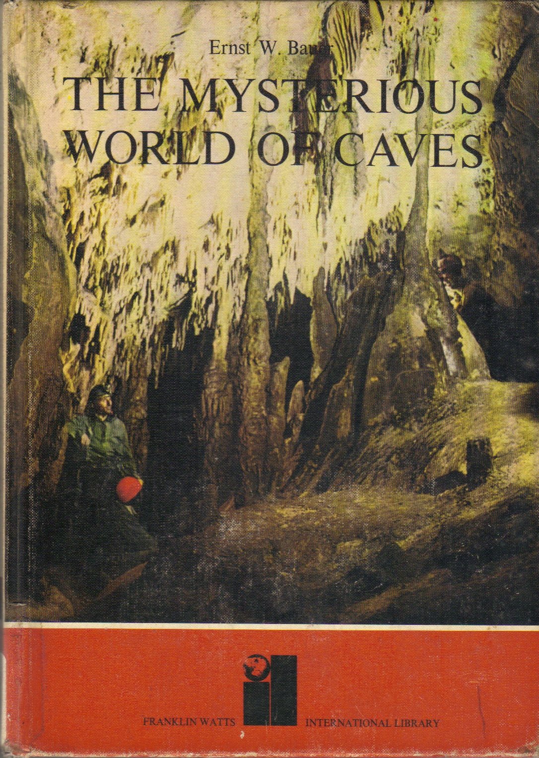 The mysterious world of caves (International library),Used