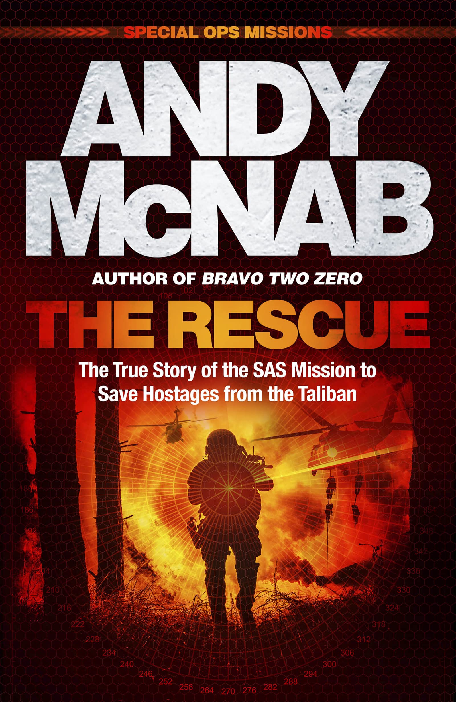 The Rescue: The True Story Of The Sas Mission To Save Hostages From The Taliban,New