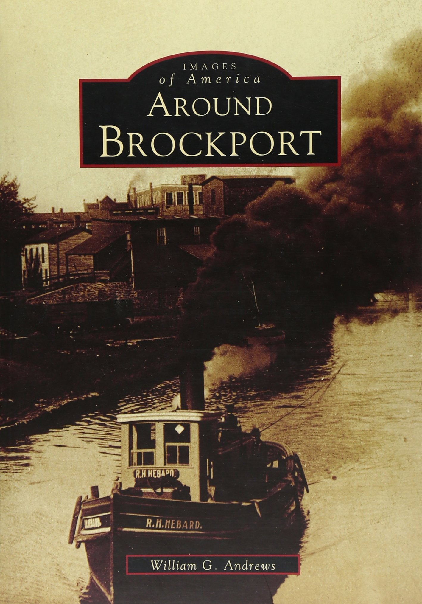 Around Brockport (NY) (Images of America),Used