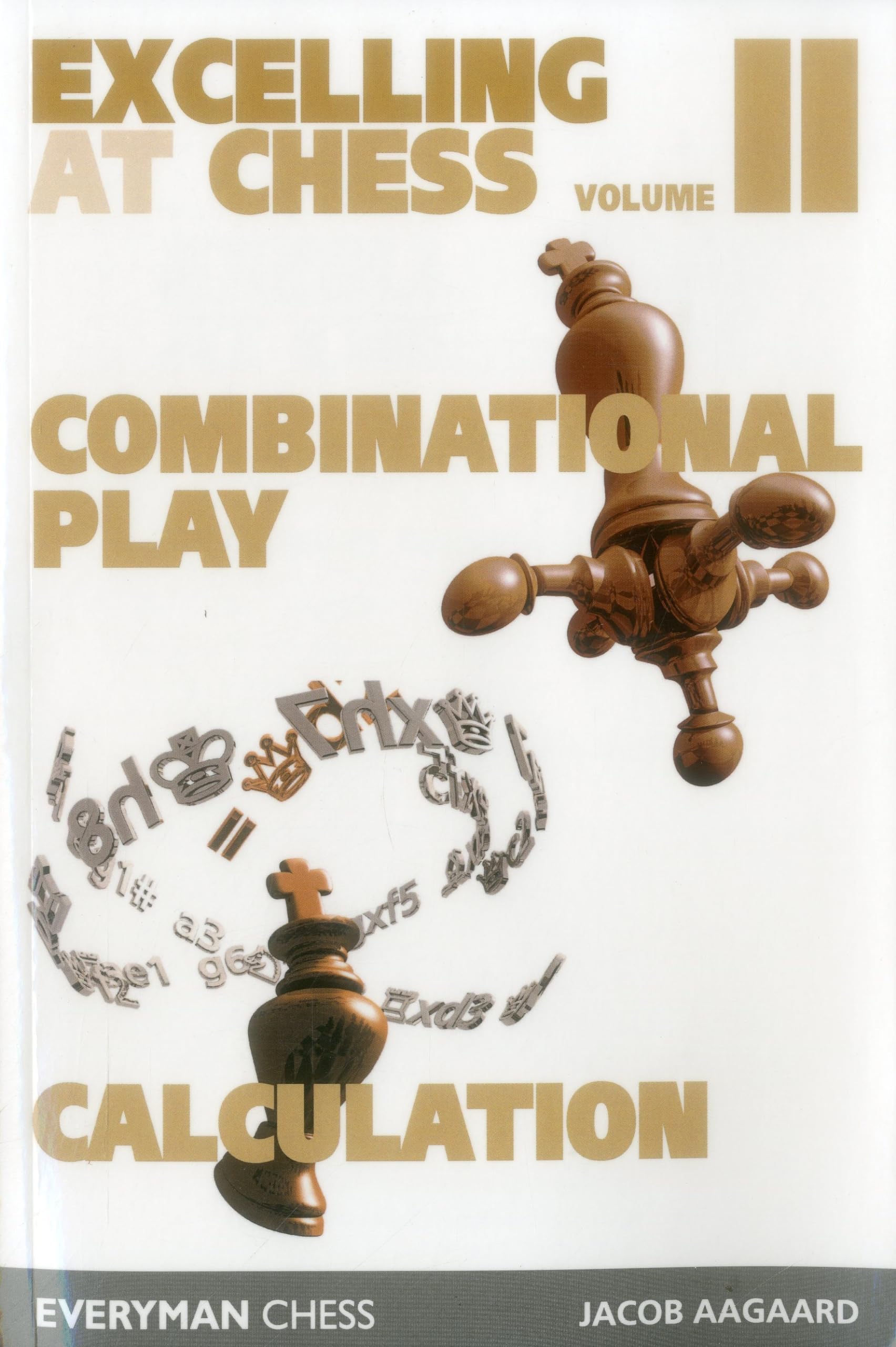 Excelling at Chess: Combinational Play and Calculation,Used