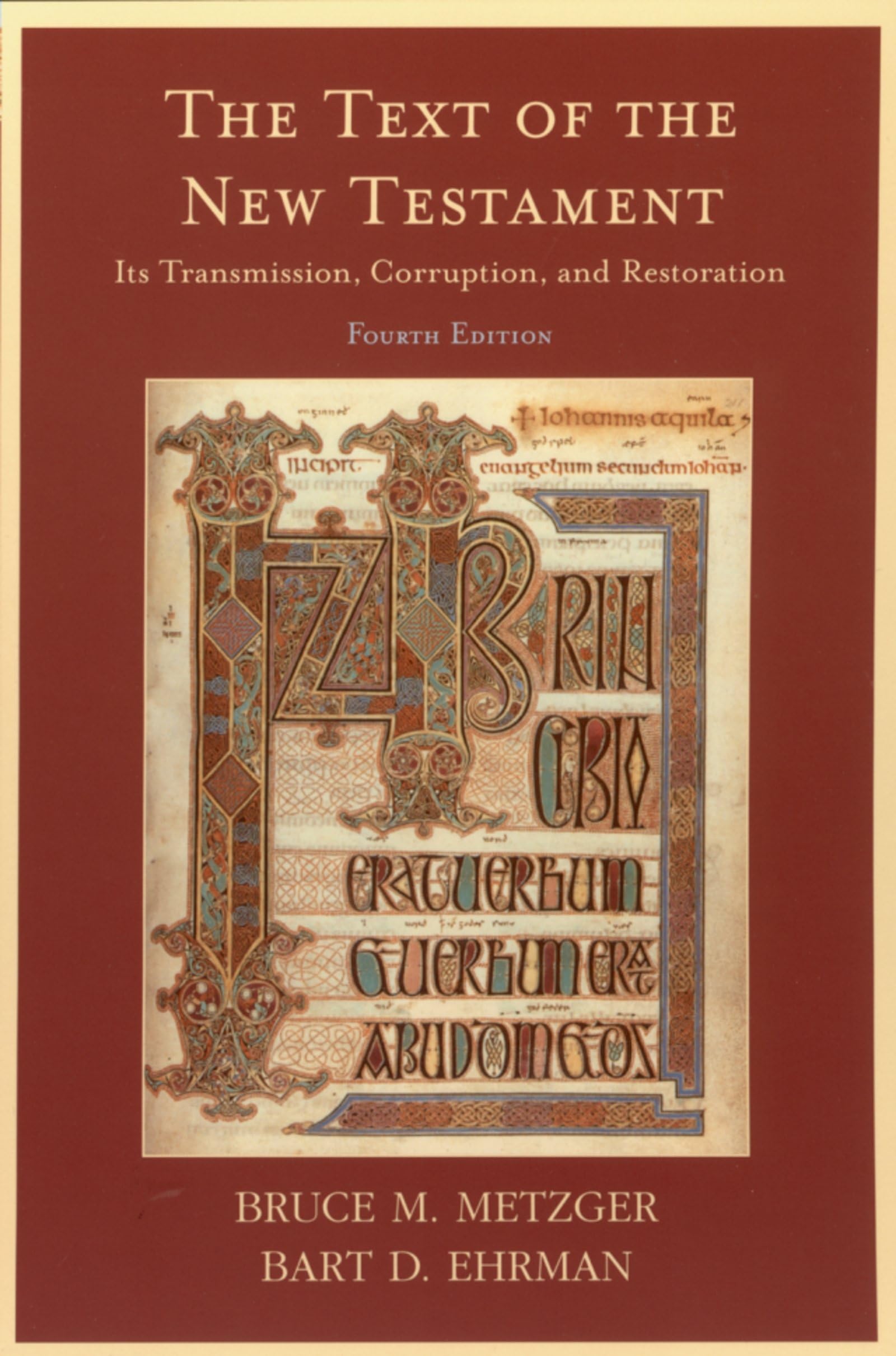 The Text Of The New Testament: Its Transmission, Corruption, And Restoration (4Th Edition),Used