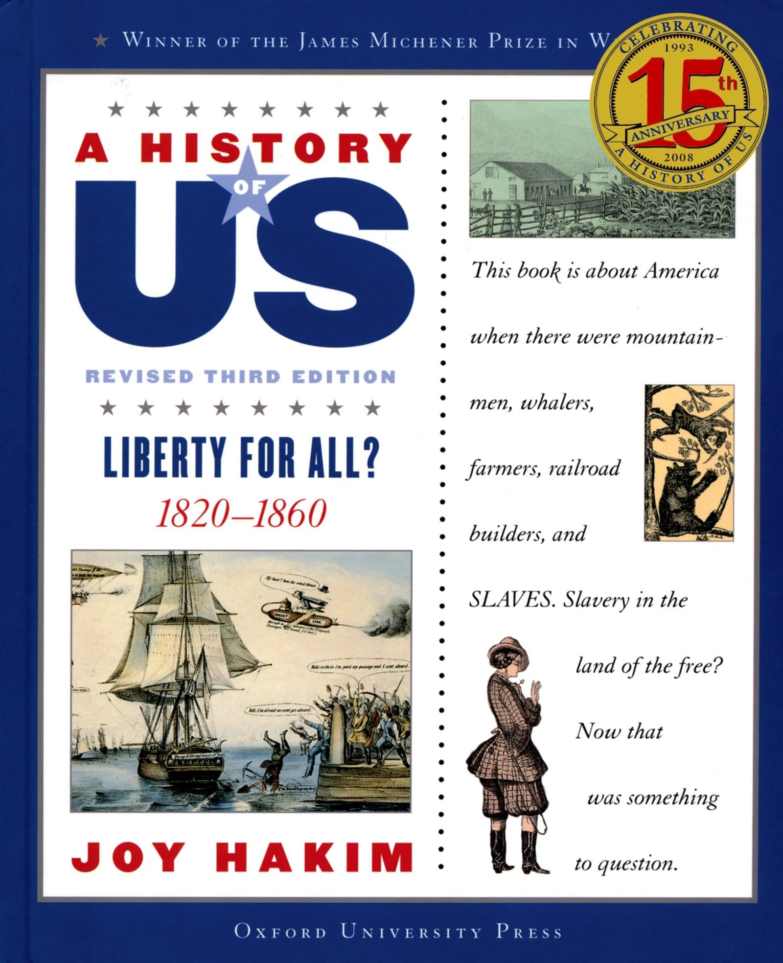 A History Of Us: Liberty For All?: 18201860A History Of Us Book Five (A ^Ahistory Of Us),New