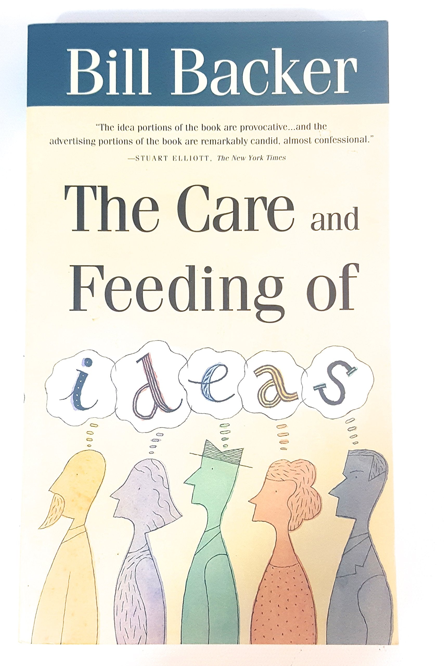 The Care And Feeding Of Ideas,Used