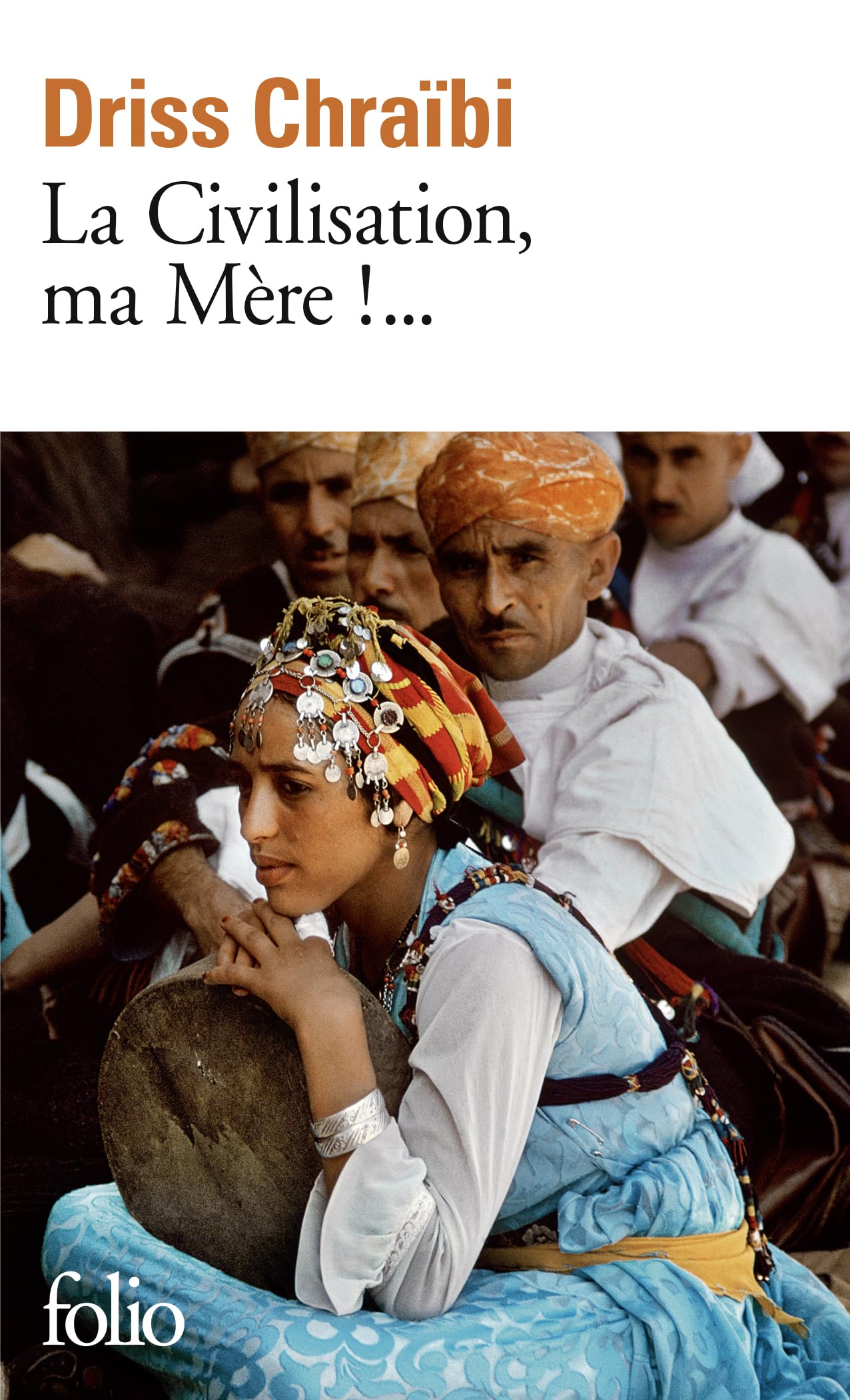 La Civilisation, ma Mere!...,Used