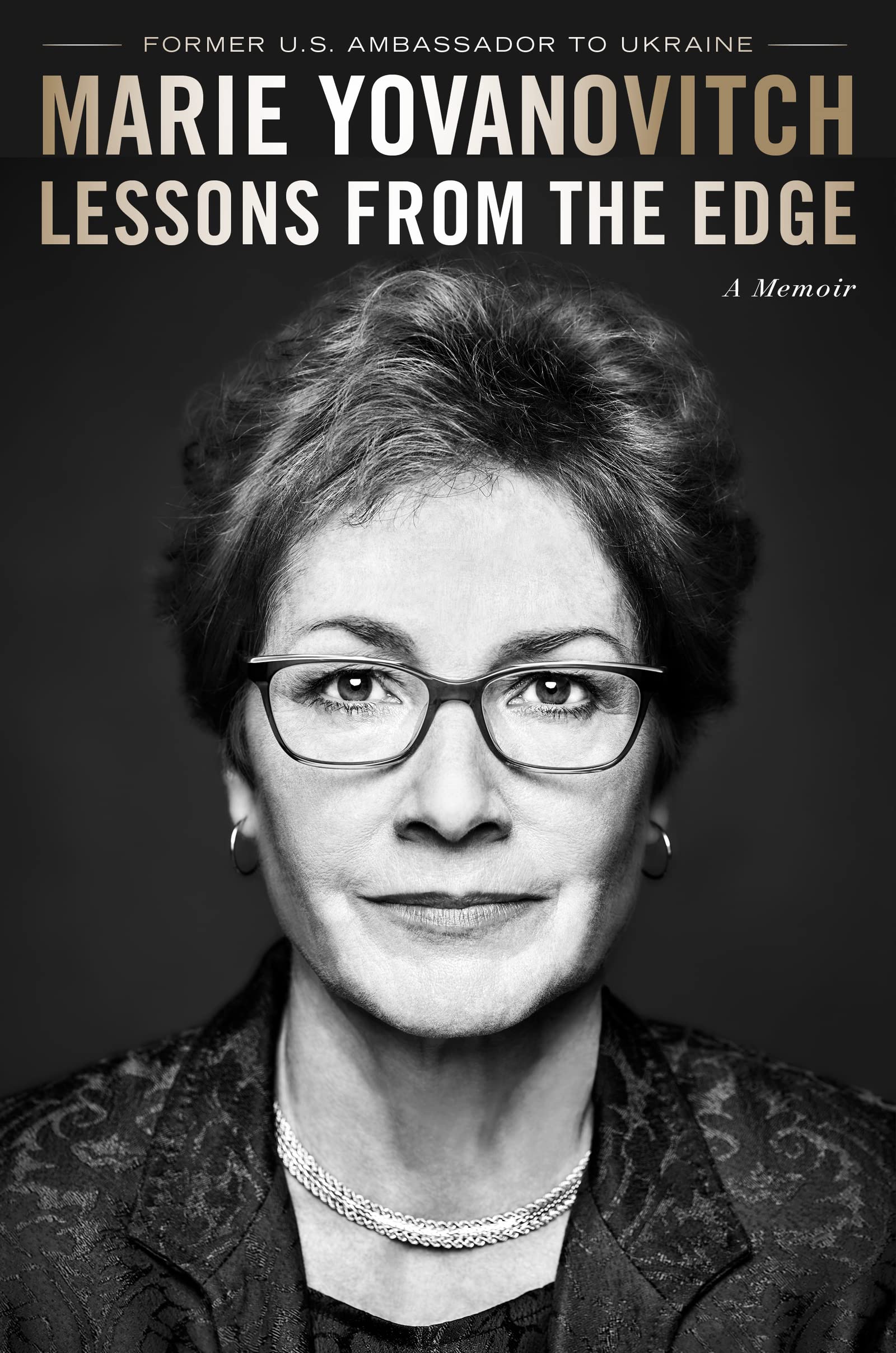 Lessons From The Edge: A Memoir,New
