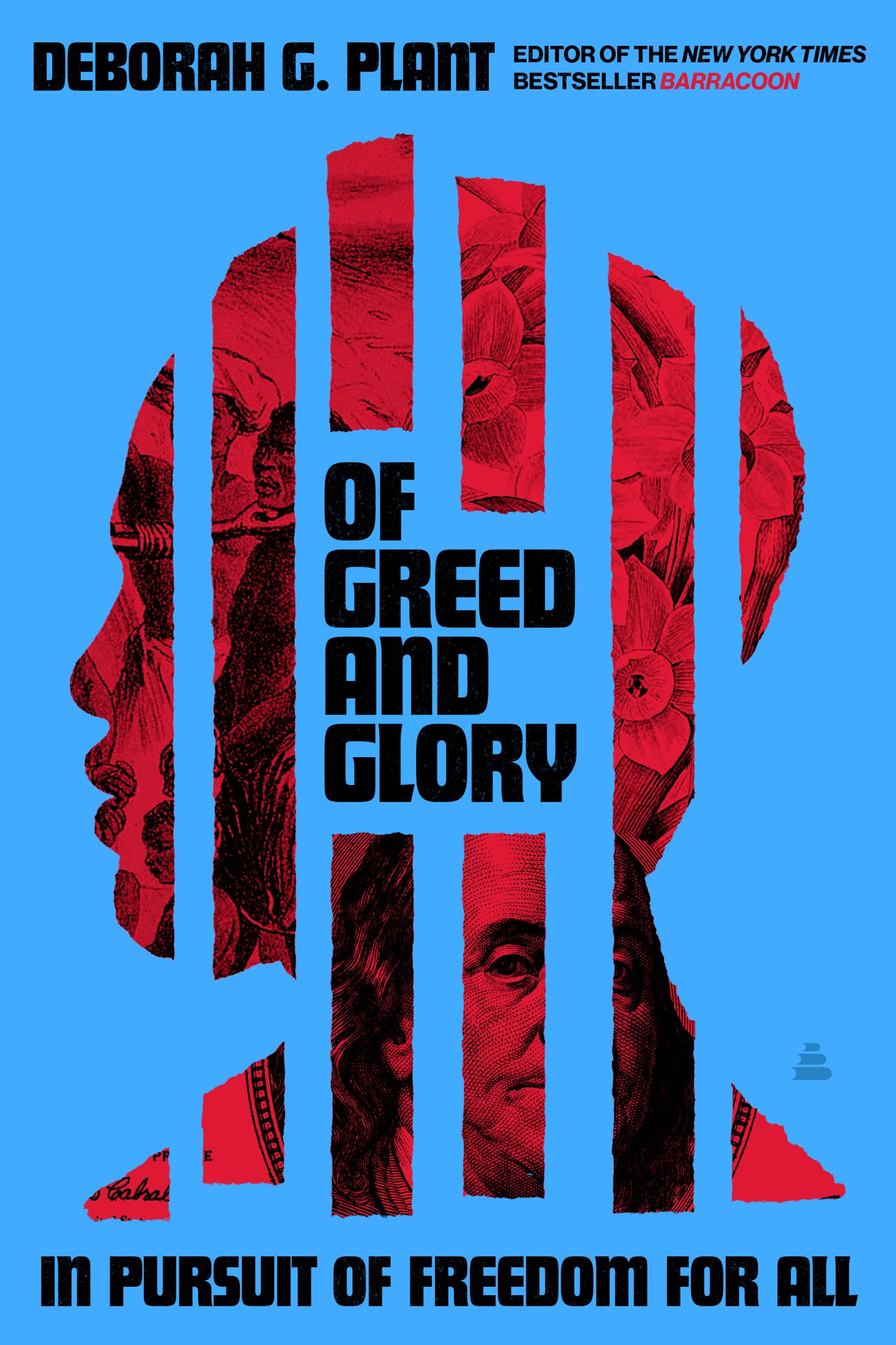 Of Greed And Glory: In Pursuit Of Freedom For All,Used