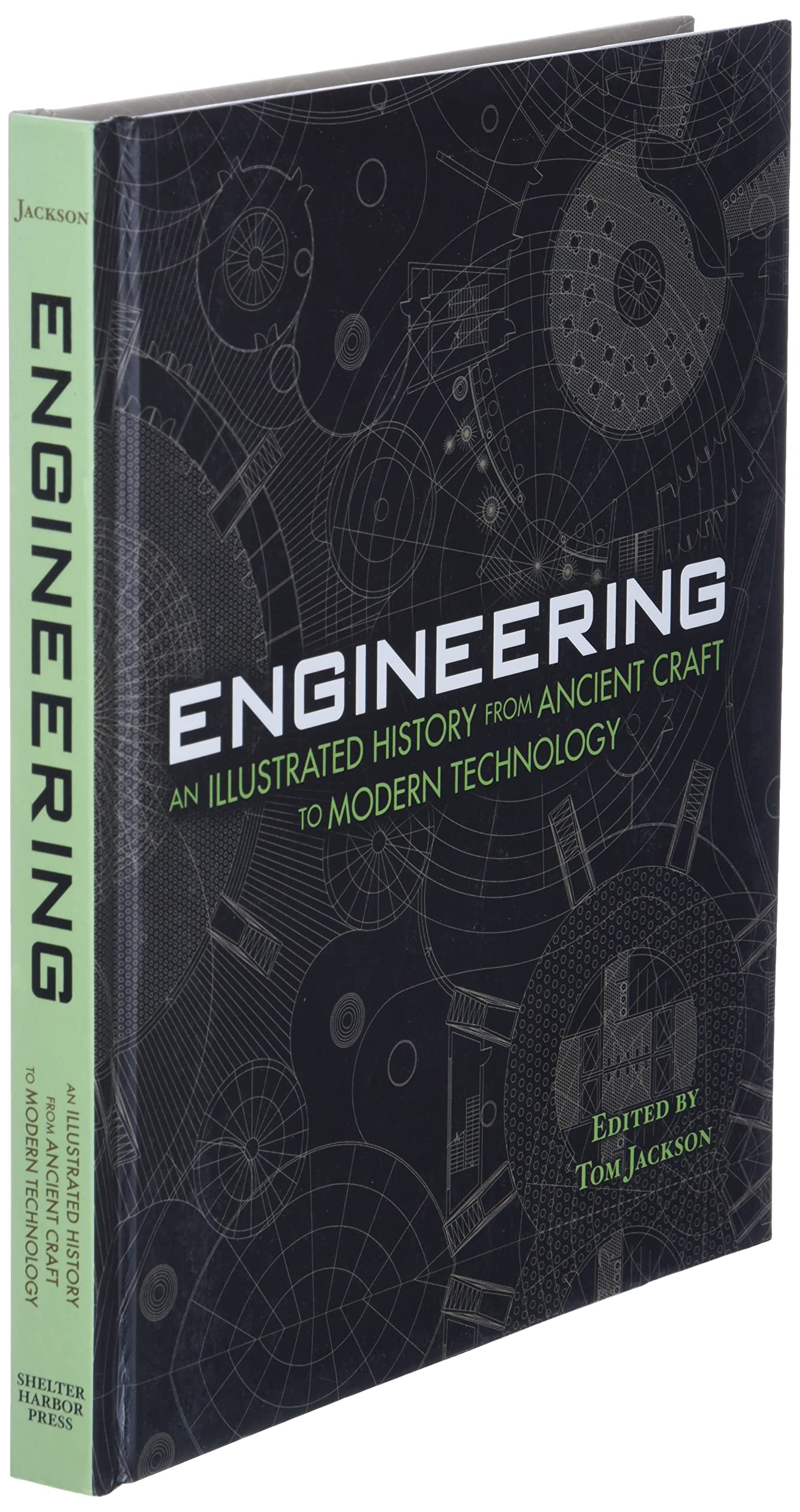 Engineering An Illustrated History From Ancient Craft to Modern Technology,Used